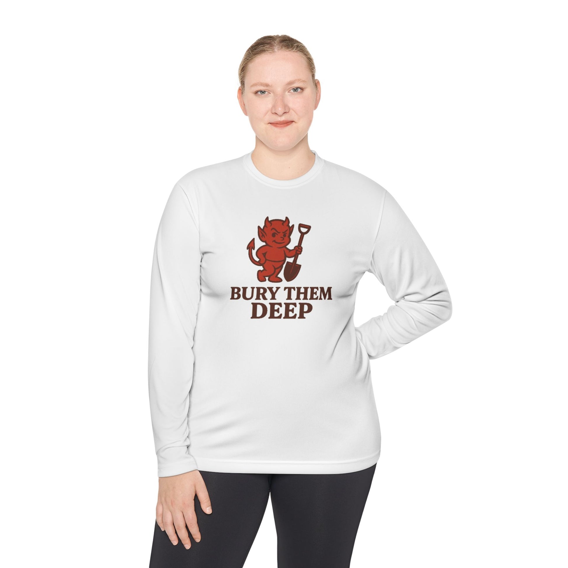 Unisex Long Sleeve Tee - 'Bury Them Deep' - Fun and Quirky, Perfect for Halloween, Casual Wear, Gift Idea, Comfortable Fashion