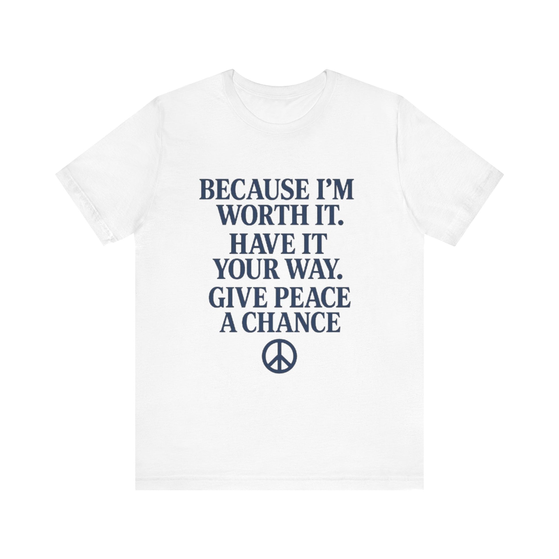 Peaceful Affirmation Tee, Motivational T-Shirt, Unisex Casual Wear, Inspirational Gift, Eco-Friendly Fashion, Thoughtful Quote Top