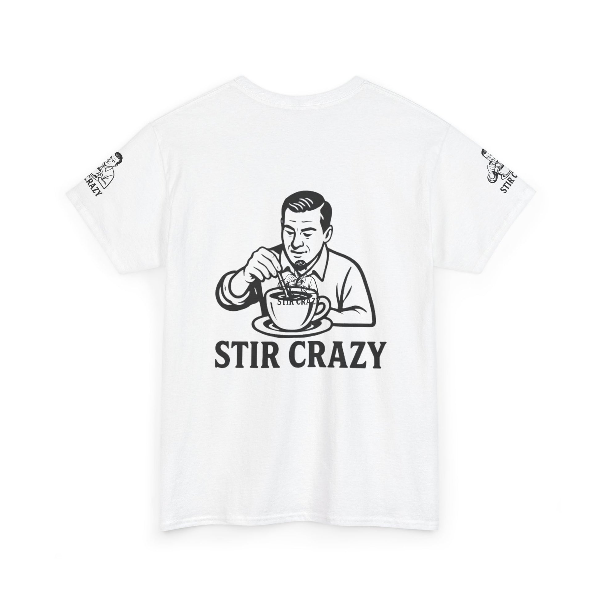 Funny Stir Crazy Unisex Tee | Perfect Gift for Coffee Lovers, Casual Wear, Quarantine Vibe, Humorous Apparel, Everyday Tee