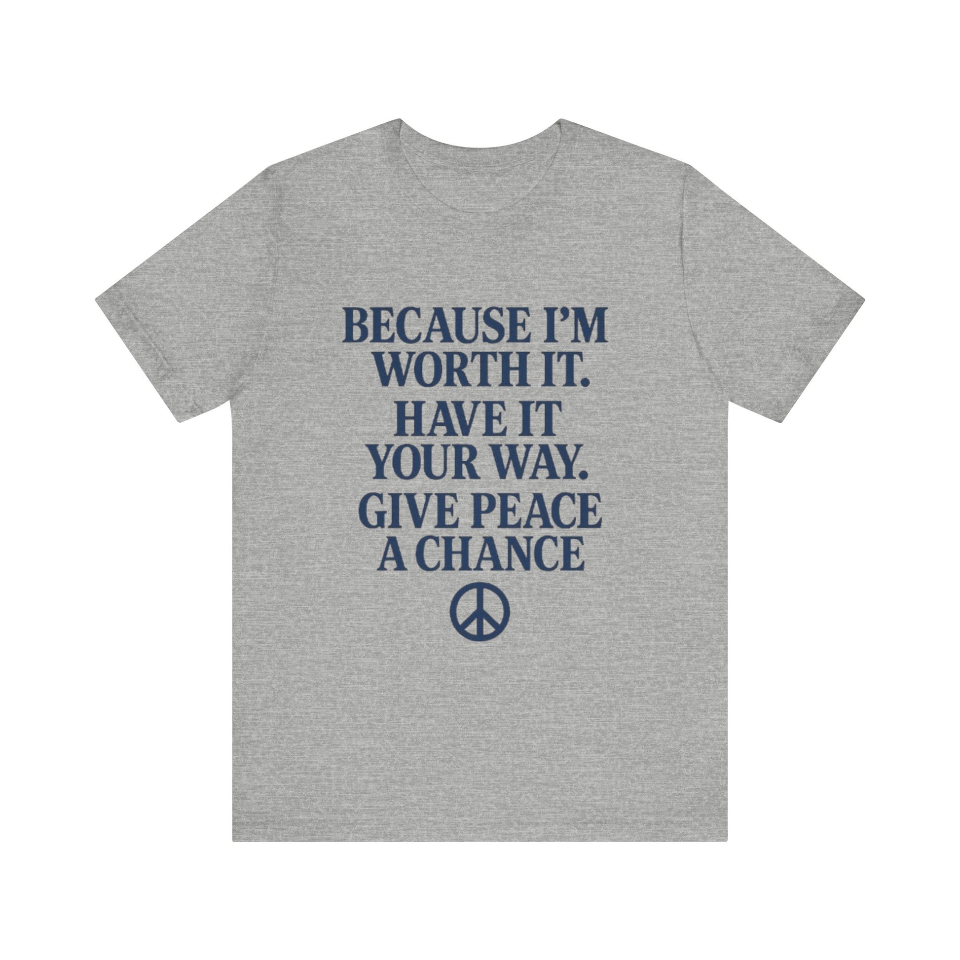 Peaceful Affirmation Tee, Motivational T-Shirt, Unisex Casual Wear, Inspirational Gift, Eco-Friendly Fashion, Thoughtful Quote Top