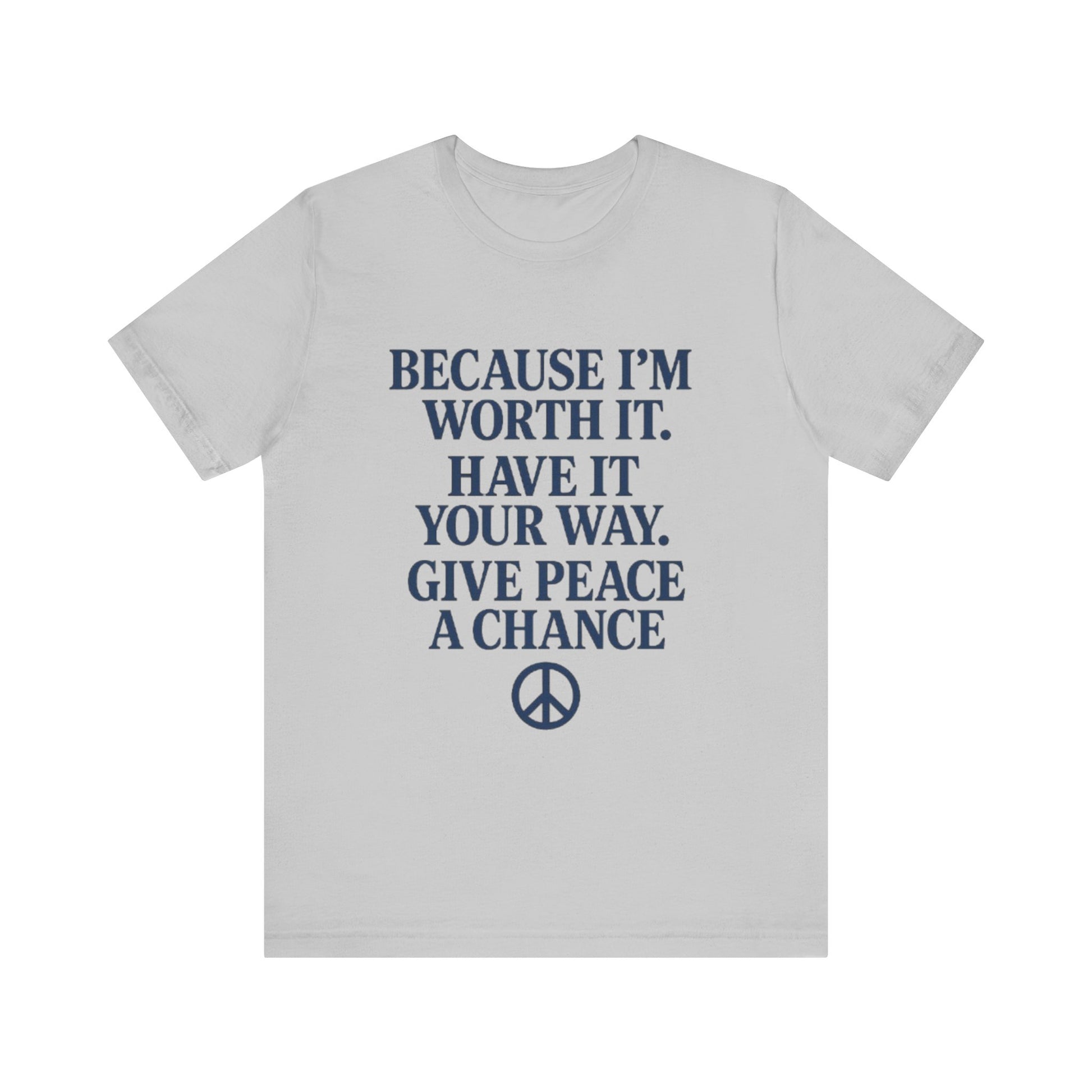 Peaceful Affirmation Tee, Motivational T-Shirt, Unisex Casual Wear, Inspirational Gift, Eco-Friendly Fashion, Thoughtful Quote Top