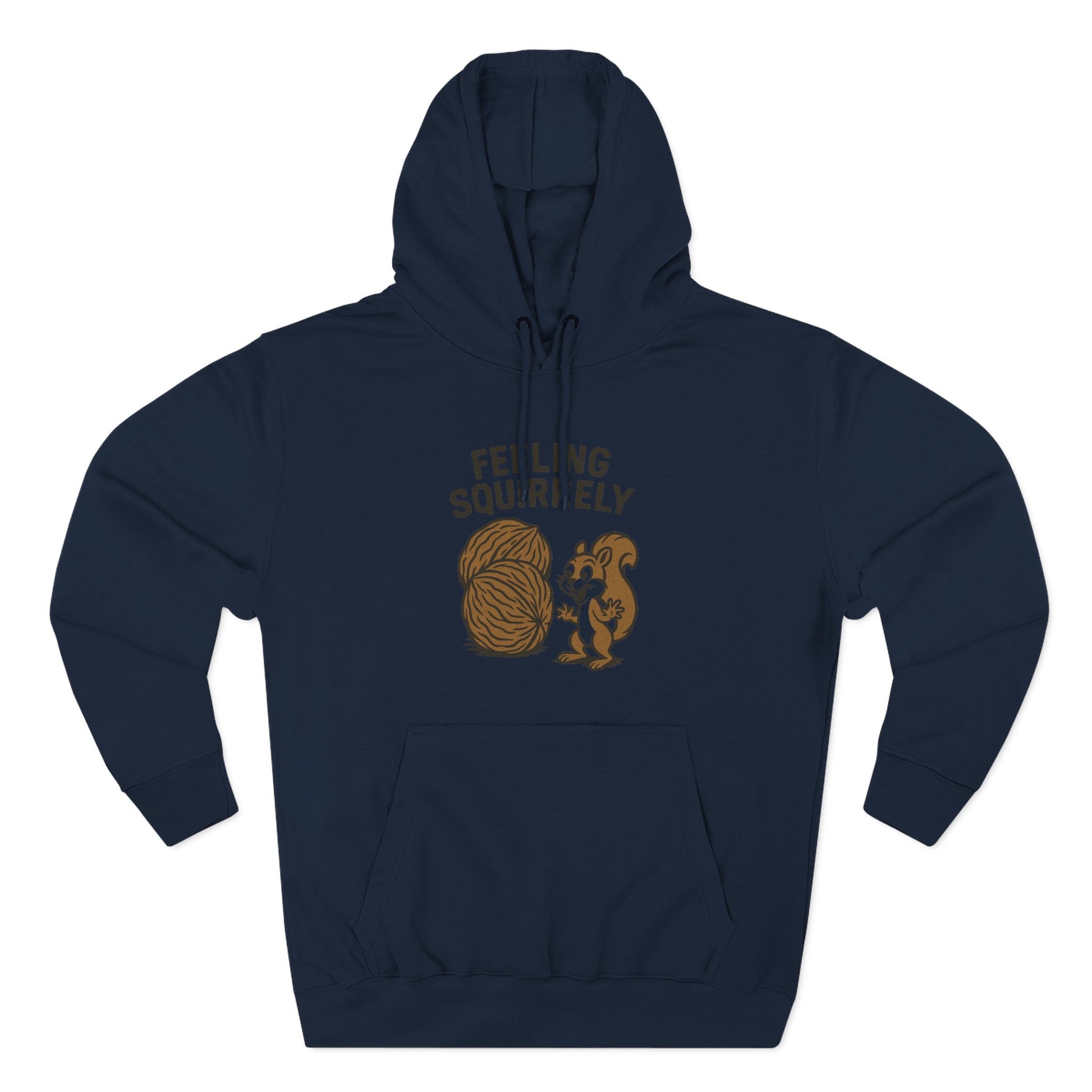 Feeling Squirrelly Hoodie - Cozy Fleece Sweatshirt, Gift for Animal Lovers, Fall Fashion, Fun Hoodie for Friends, Quirky Apparel