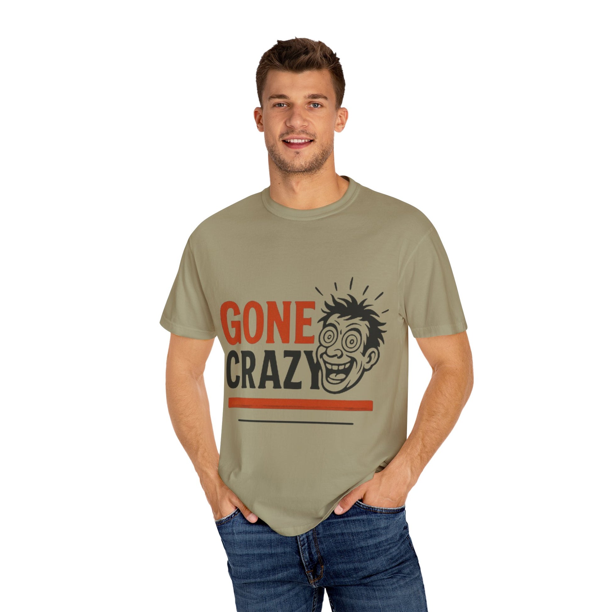 Gone Crazy Unisex Garment-Dyed T-shirt | Fun Graphic Tee for Casual Wear, Gift for Friends, Birthday Celebration, Comedy Style, Unique [...]