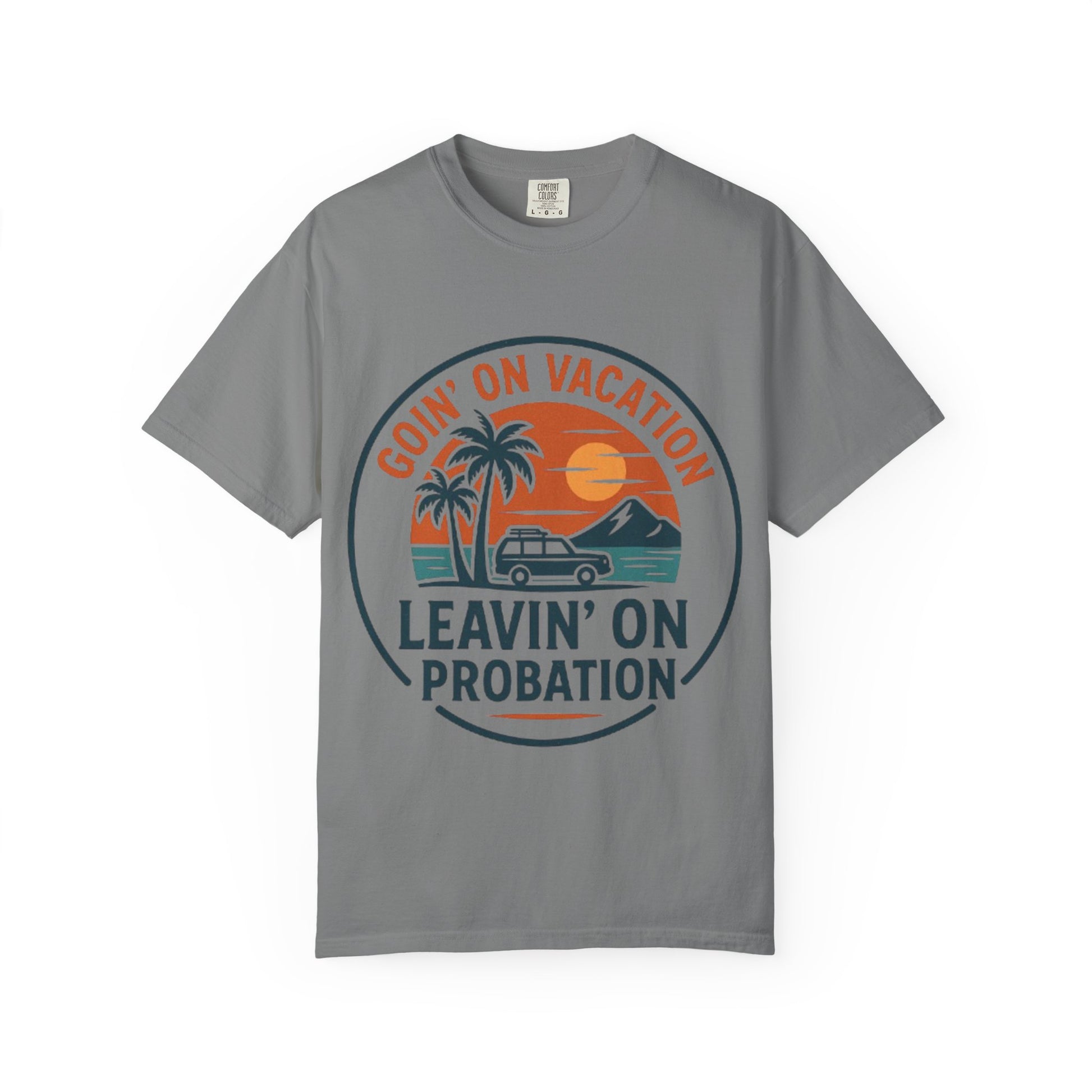 Vacation Vibes Graphic Tee - Goin' on Vacation, Leavin' on Probation, Gift for Travelers, Summer T-Shirt, Fun Casual Wear, Unisex Apparel