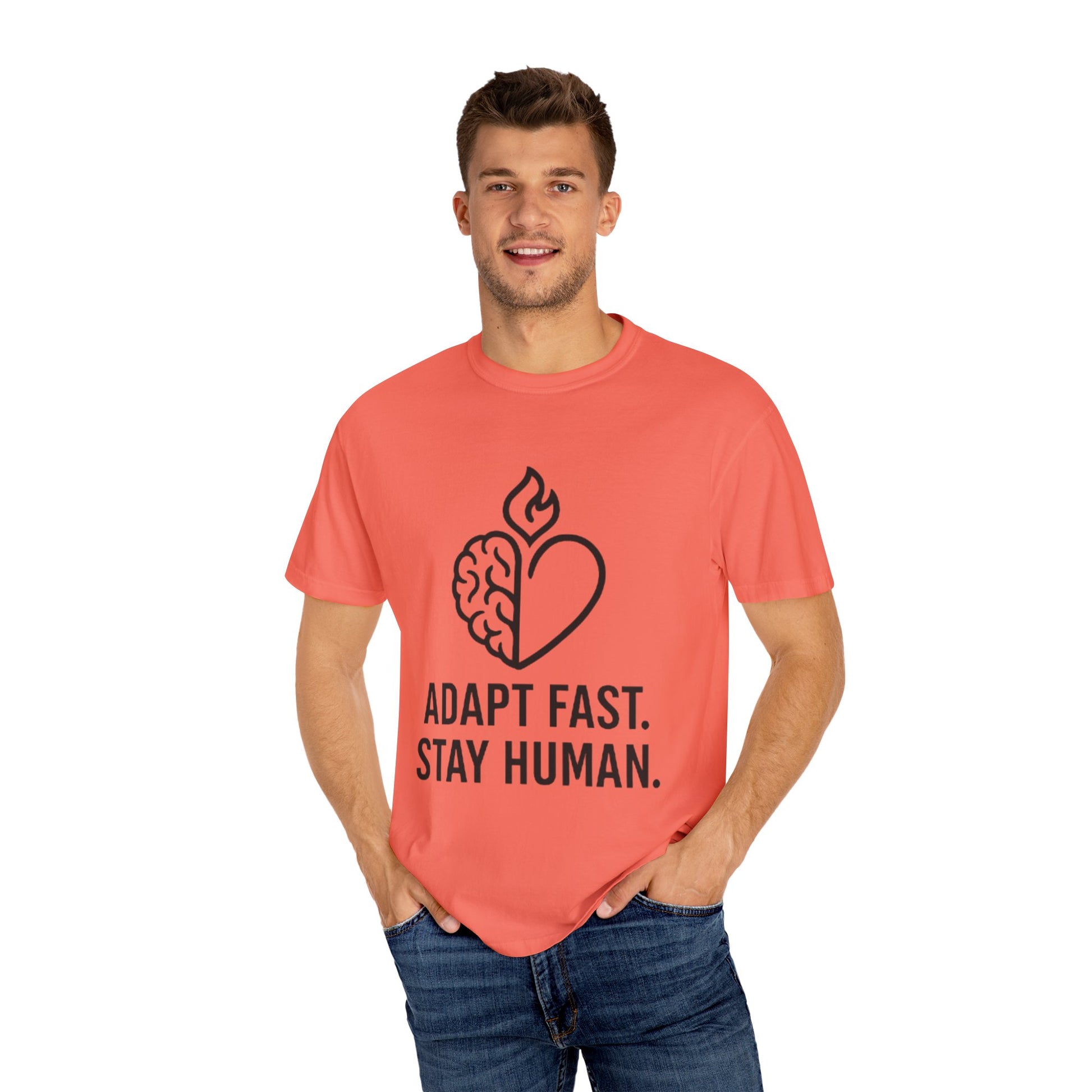 T-Shirt adapt fast, stay human Unisex Garment-Dyed