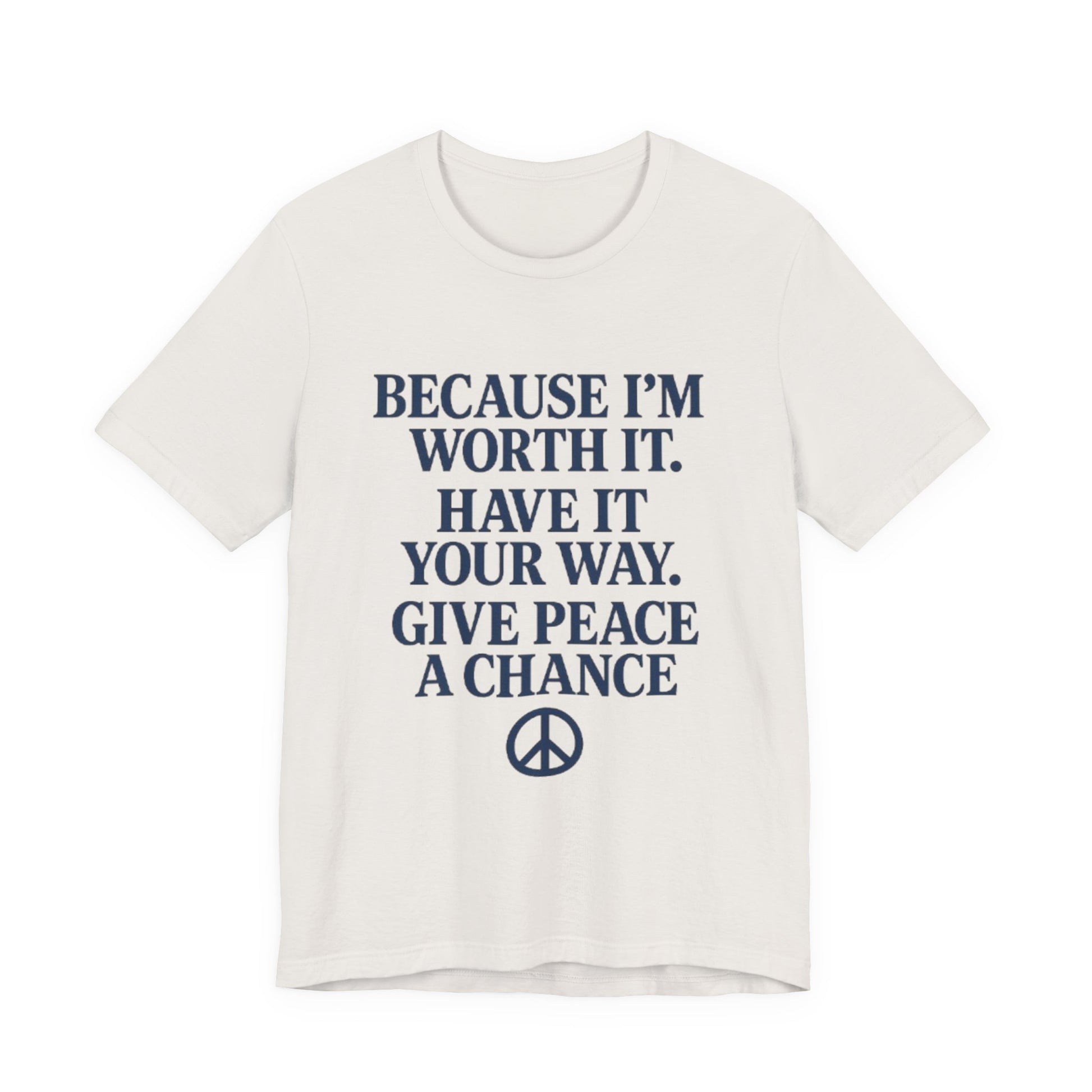 Peaceful Affirmation Tee, Motivational T-Shirt, Unisex Casual Wear, Inspirational Gift, Eco-Friendly Fashion, Thoughtful Quote Top
