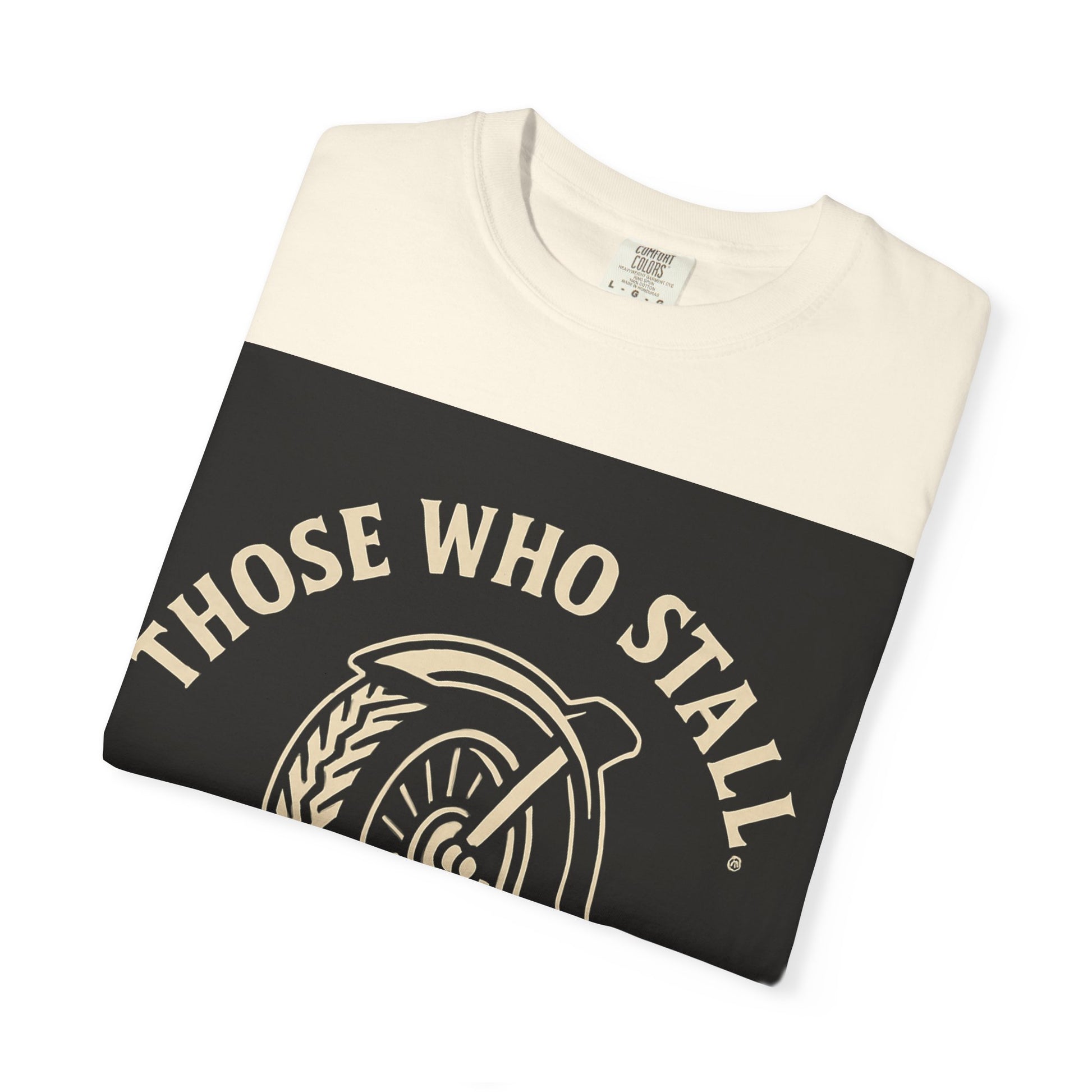 Motivational Garment-Dyed T-shirt for Adventurous Spirits - Unique Gift for Enthusiasts, Casual Wear, Unisex Fashion, Everyday Comfort