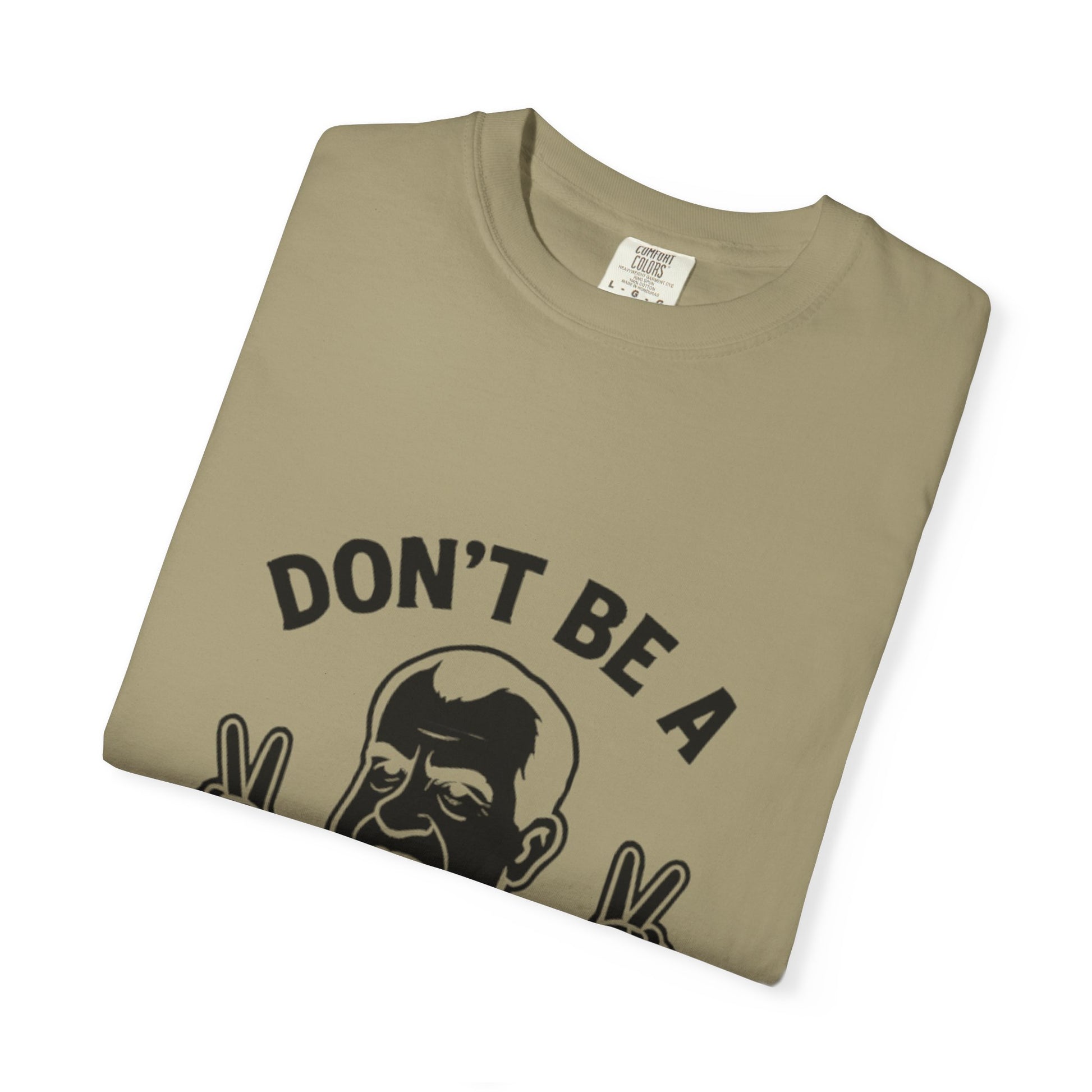 Humorous Unisex T-Shirt - Don't Be a Nixon, Political Satire Tee, Gift for Activists, Casual Wear, Vintage Style