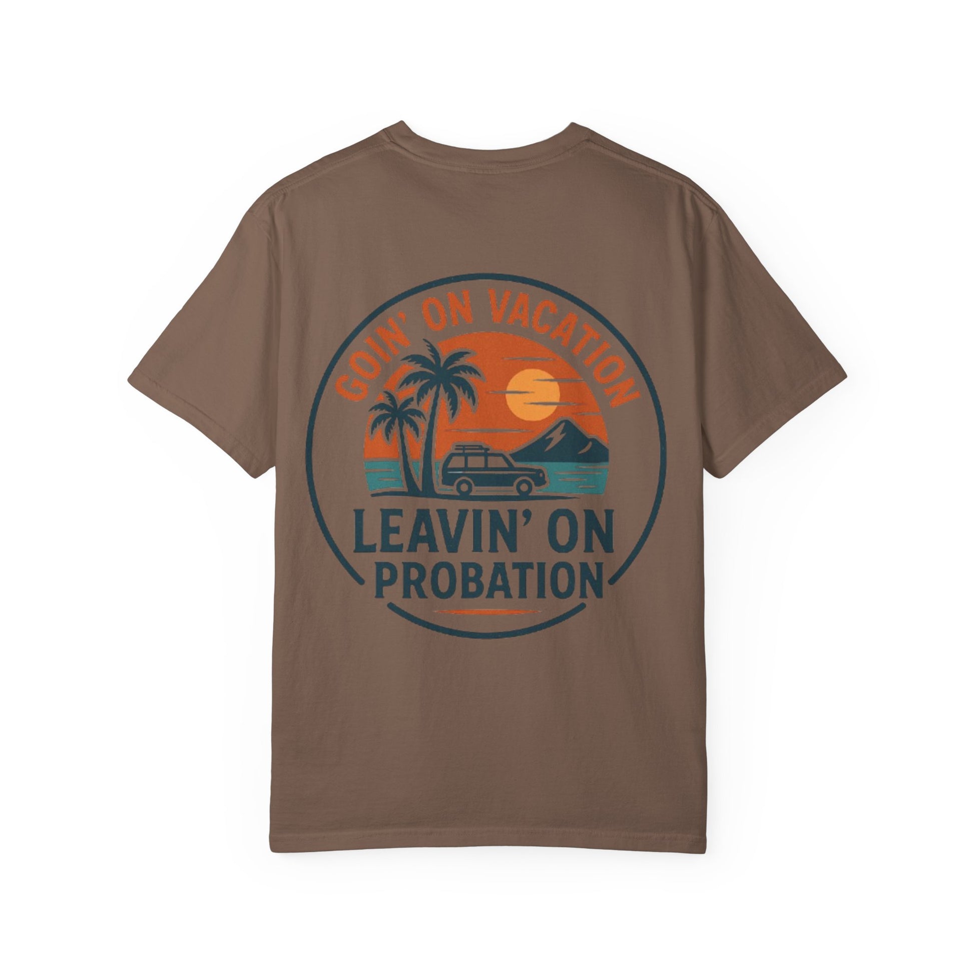 Vacation Vibes Graphic Tee - Goin' on Vacation, Leavin' on Probation, Gift for Travelers, Summer T-Shirt, Fun Casual Wear, Unisex Apparel