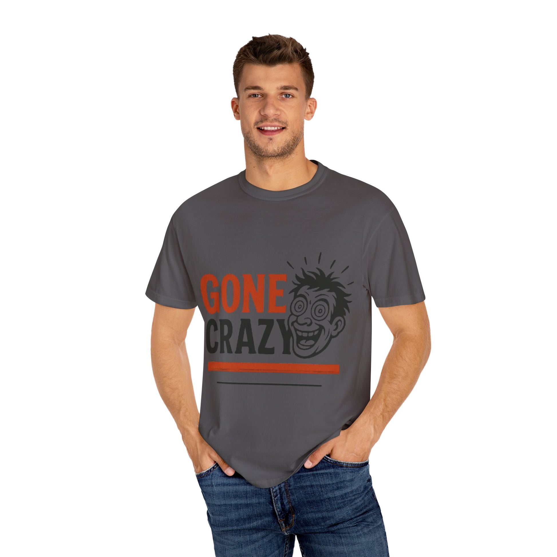 Gone Crazy Unisex Garment-Dyed T-shirt | Fun Graphic Tee for Casual Wear, Gift for Friends, Birthday Celebration, Comedy Style, Unique [...]