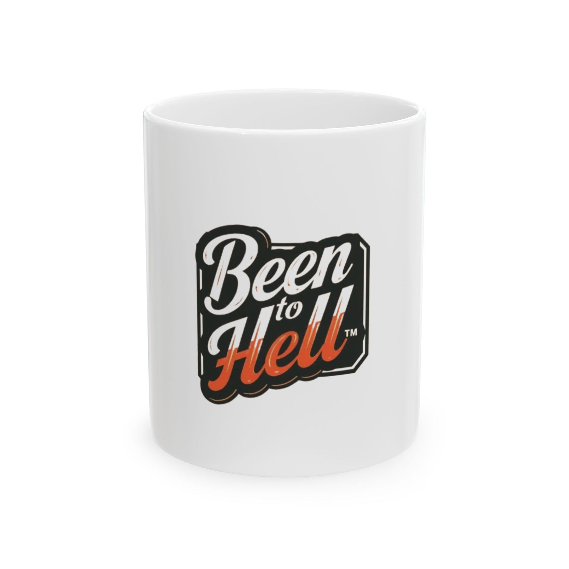 Been to Hell Ceramic Mug - Fun Gift for Coffee Lovers, Unique Travel Souvenir, 11oz & 15oz Sizes, Perfect for Halloween and Birthdays