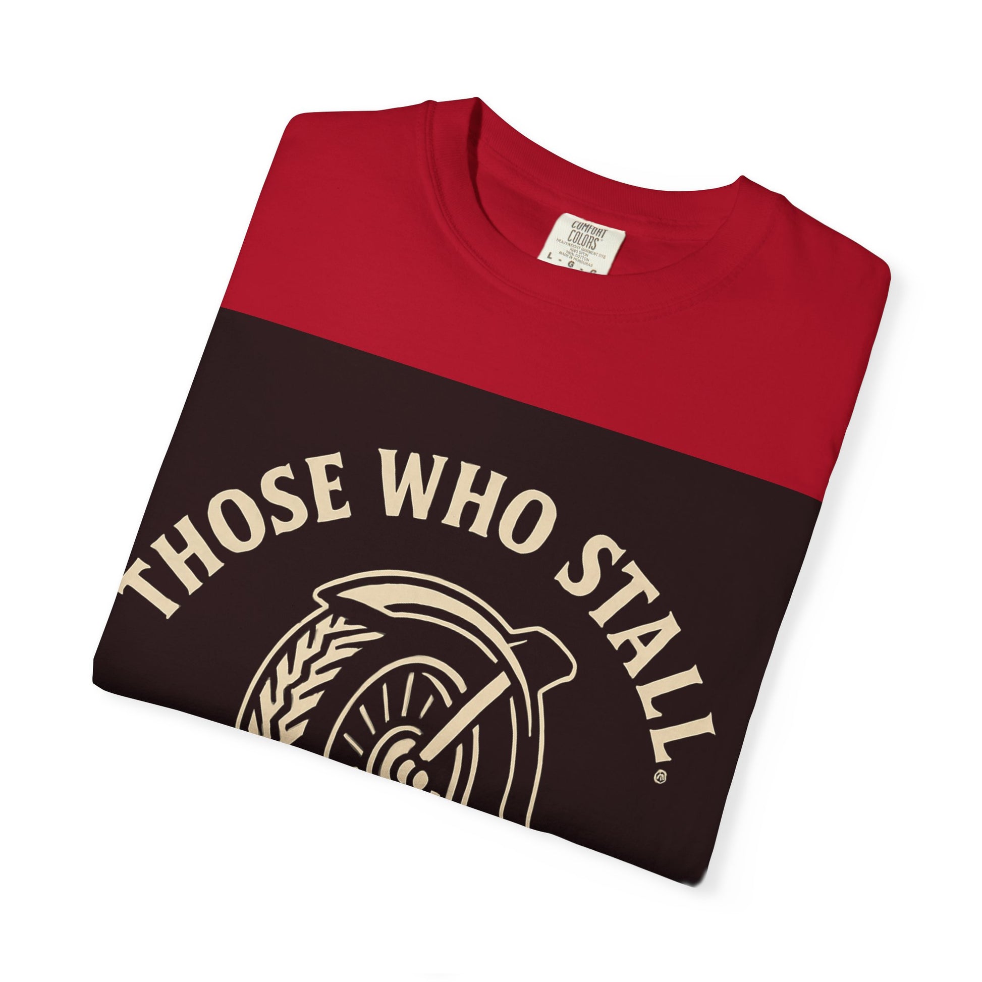 Motivational Garment-Dyed T-shirt for Adventurous Spirits - Unique Gift for Enthusiasts, Casual Wear, Unisex Fashion, Everyday Comfort