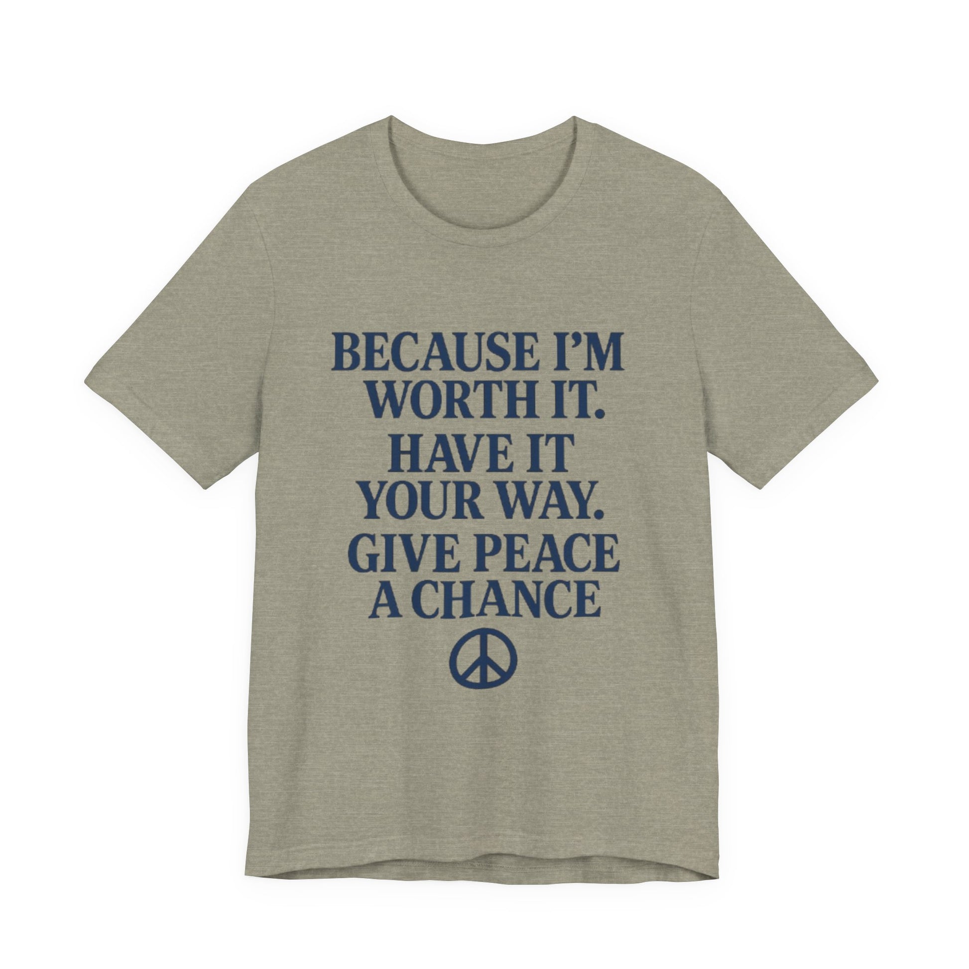 Peaceful Affirmation Tee, Motivational T-Shirt, Unisex Casual Wear, Inspirational Gift, Eco-Friendly Fashion, Thoughtful Quote Top
