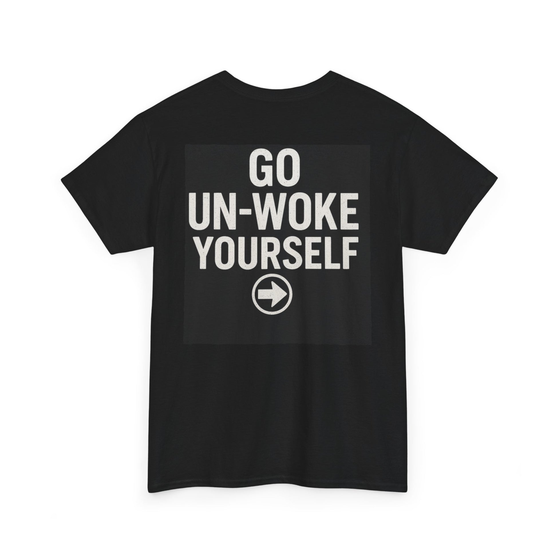 Go Un-Woke Yourself Unisex Heavy Cotton Tee, Casual Tee, Statement Shirt, Gift for Friends, Everyday Wear, Trendy T-shirt