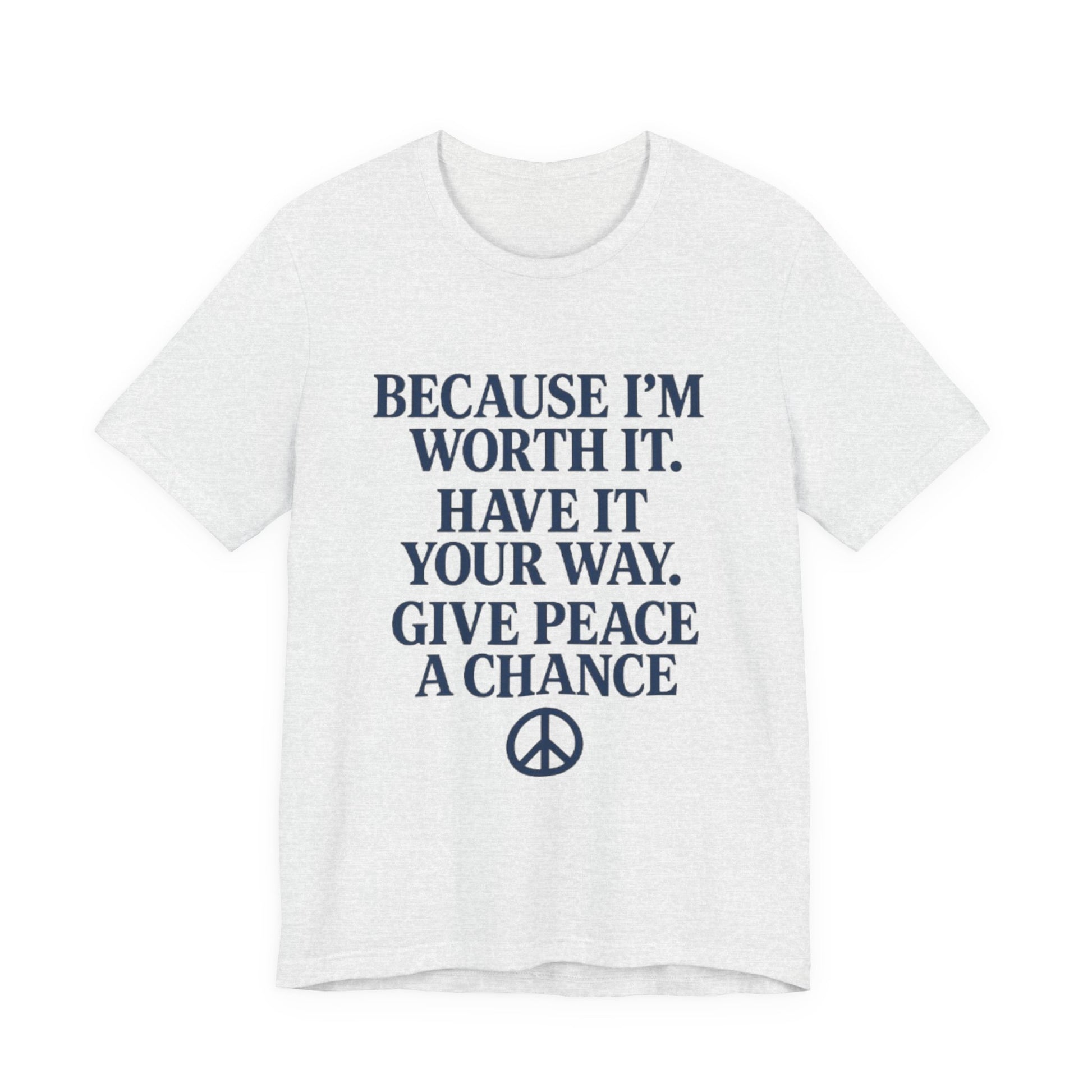 Peaceful Affirmation Tee, Motivational T-Shirt, Unisex Casual Wear, Inspirational Gift, Eco-Friendly Fashion, Thoughtful Quote Top