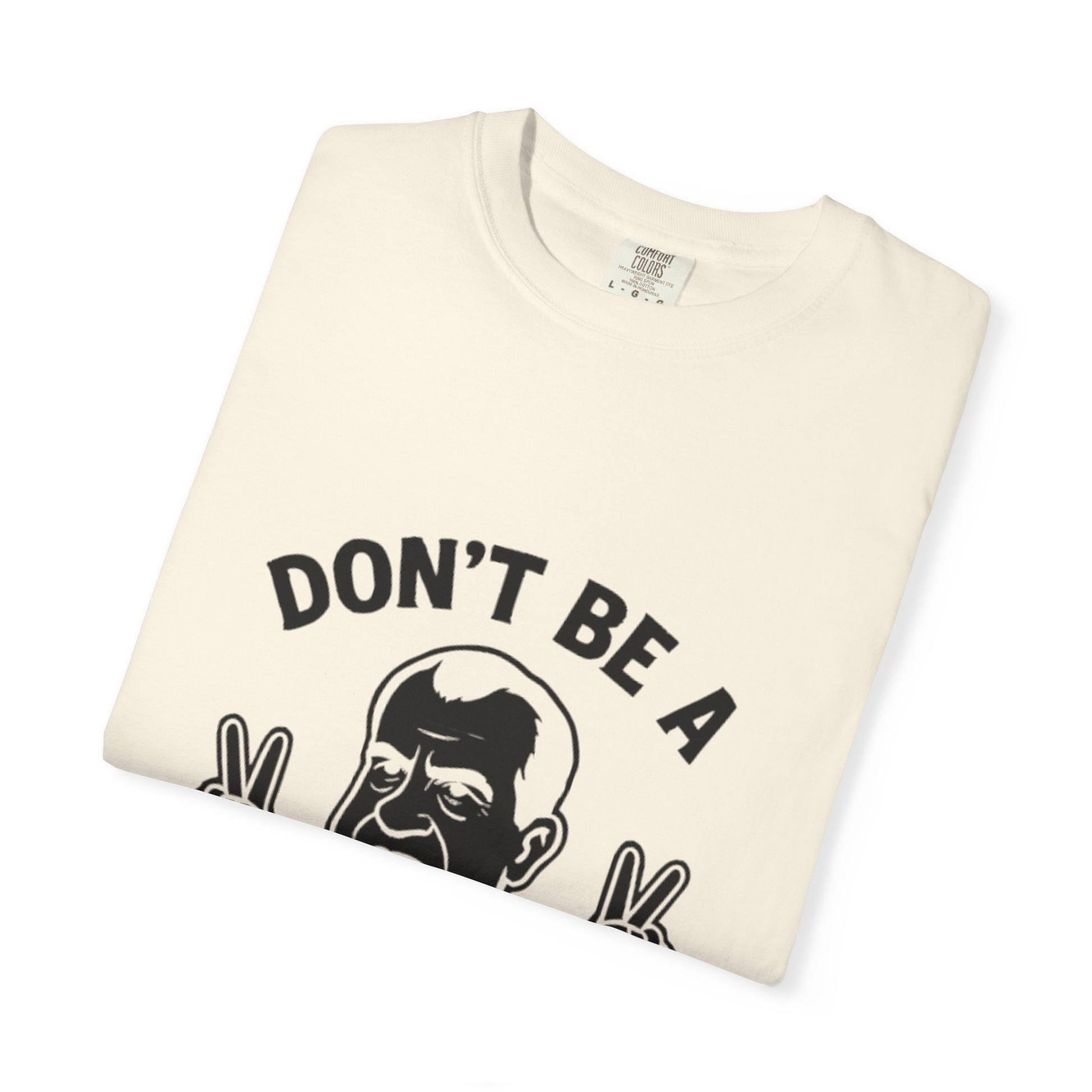 Humorous Unisex T-Shirt - Don't Be a Nixon, Political Satire Tee, Gift for Activists, Casual Wear, Vintage Style