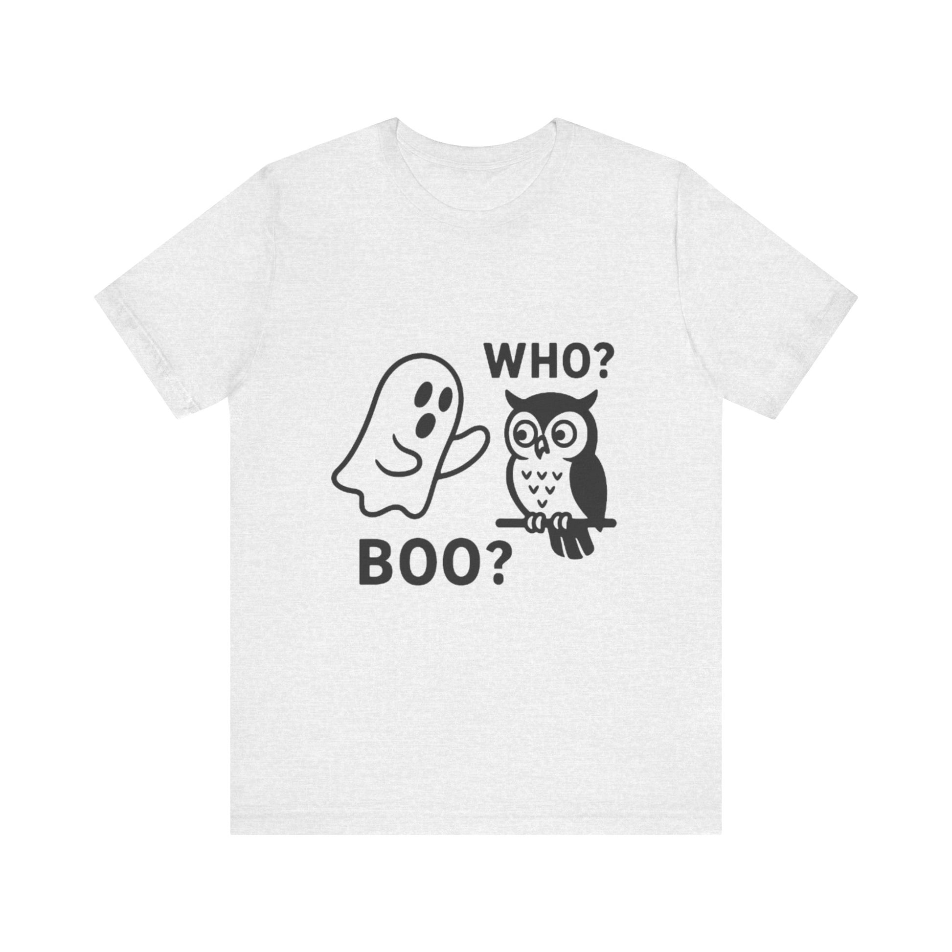 Halloween Who Boo? Unisex Tee, Ghosts and Owls Shirt, Funny Halloween T-Shirt, Spooky Gift, Autumn Apparel, Cute Halloween Outfit