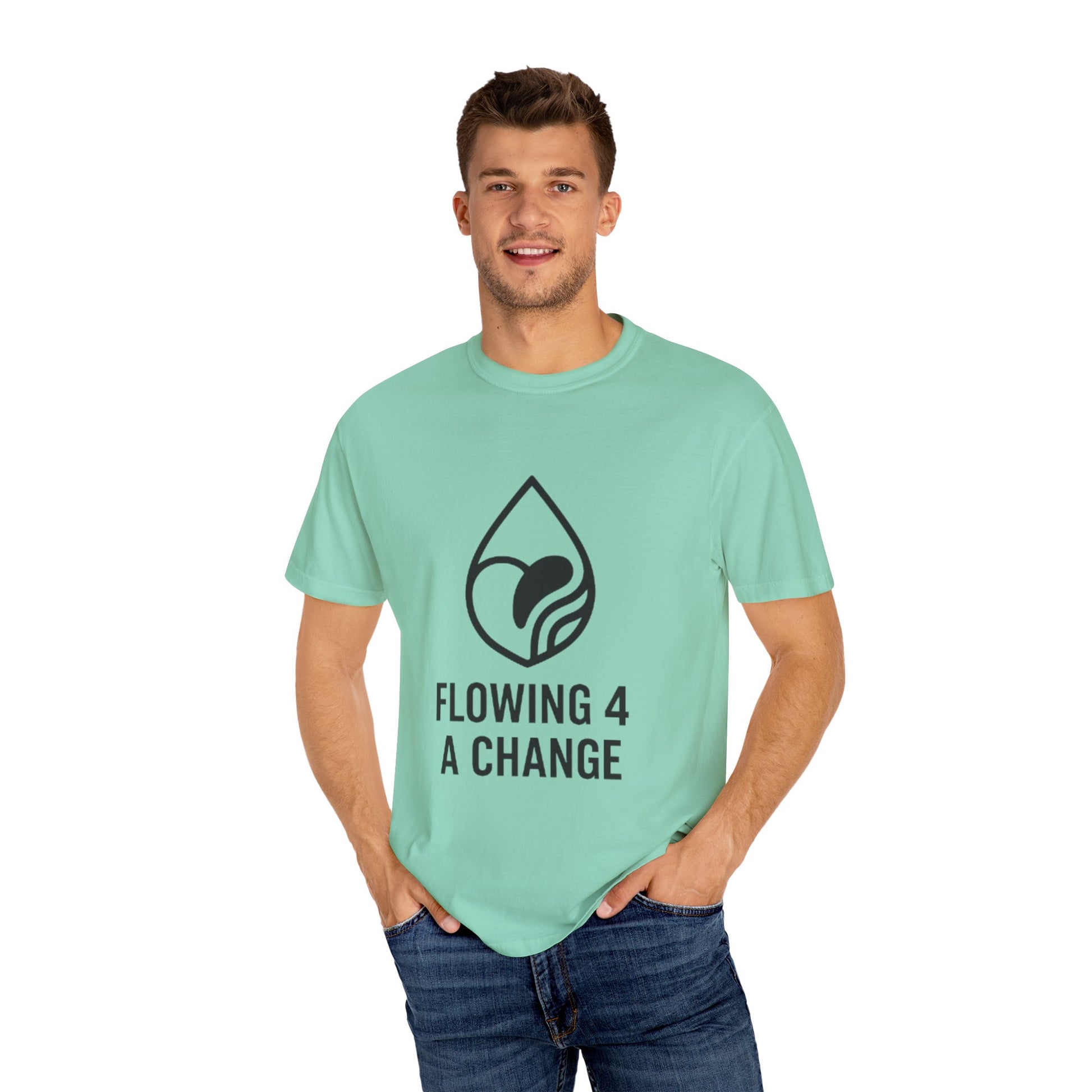 Flowing 4 a Change T-shirt