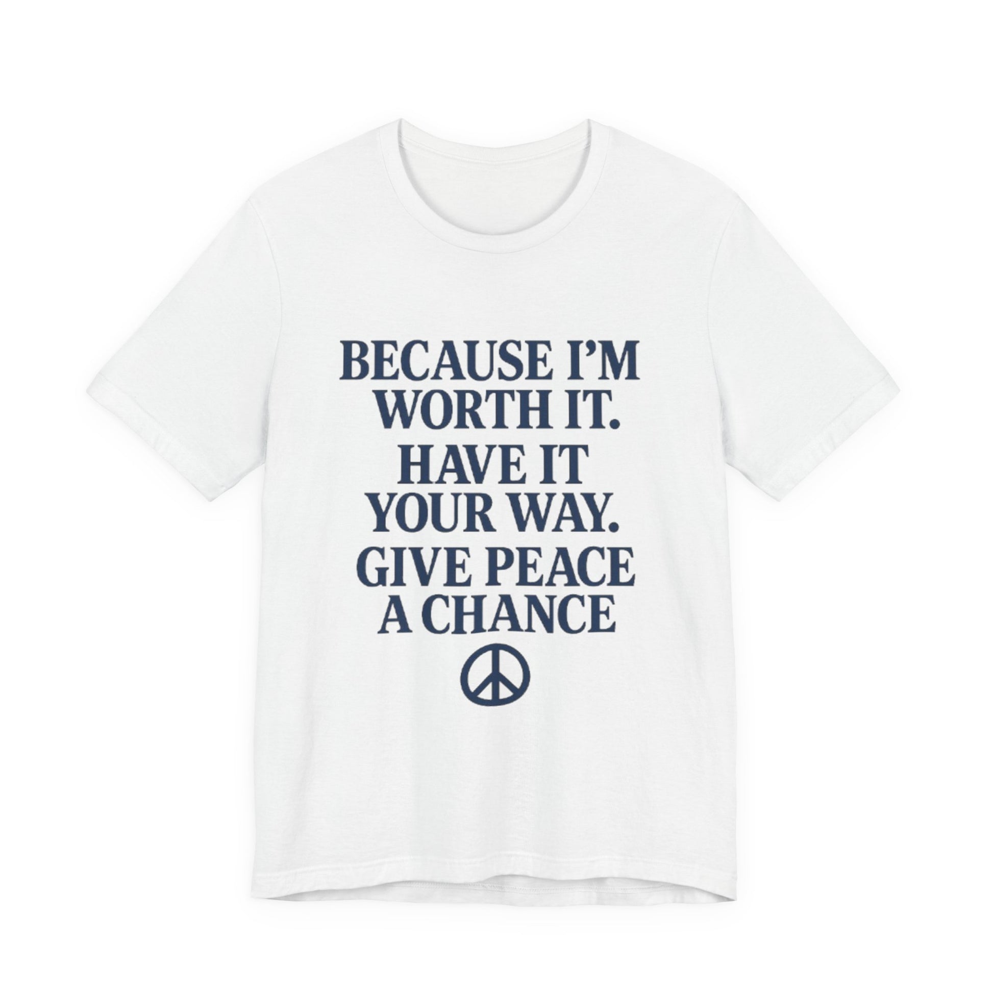 Peaceful Affirmation Tee, Motivational T-Shirt, Unisex Casual Wear, Inspirational Gift, Eco-Friendly Fashion, Thoughtful Quote Top