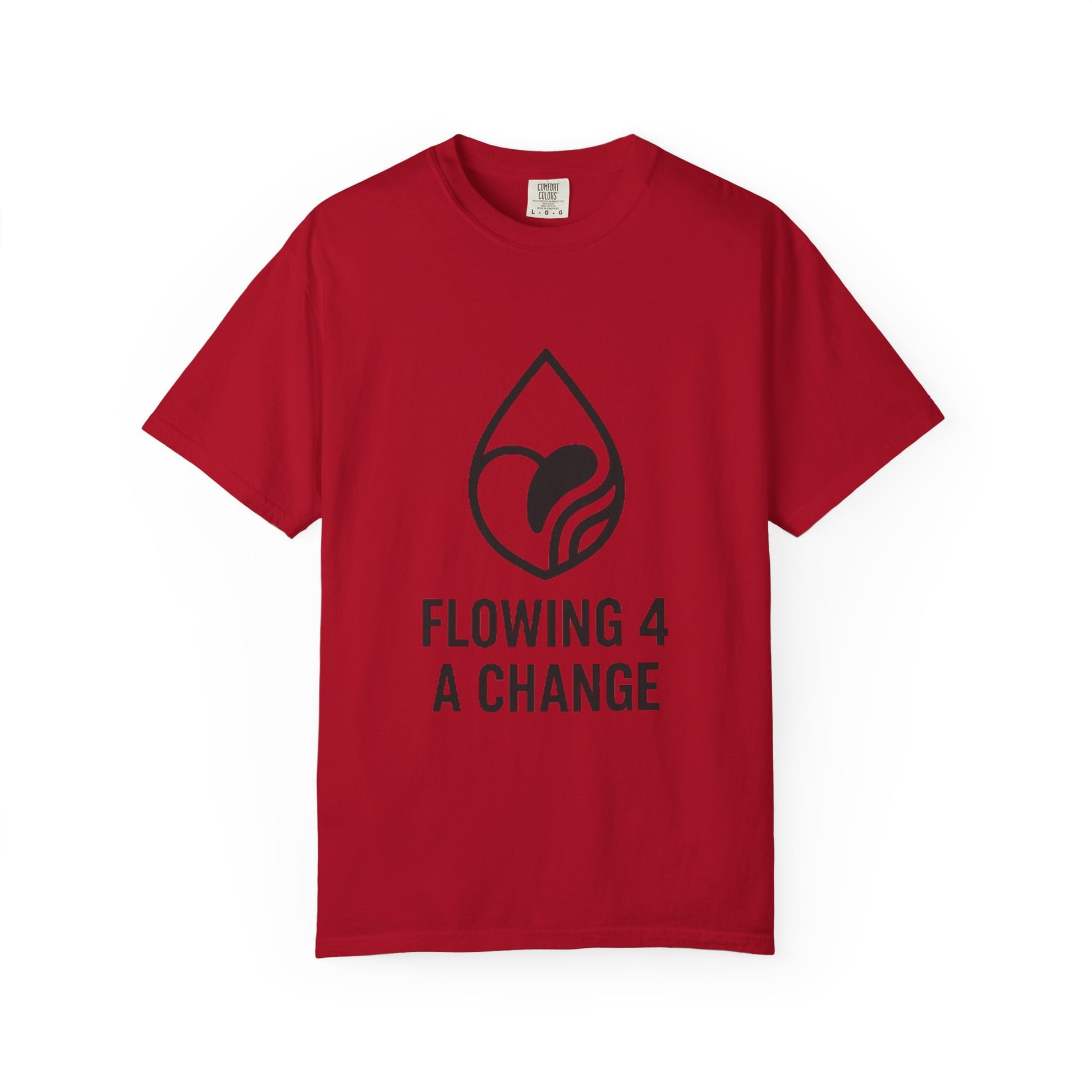 Flowing 4 a Change T-shirt