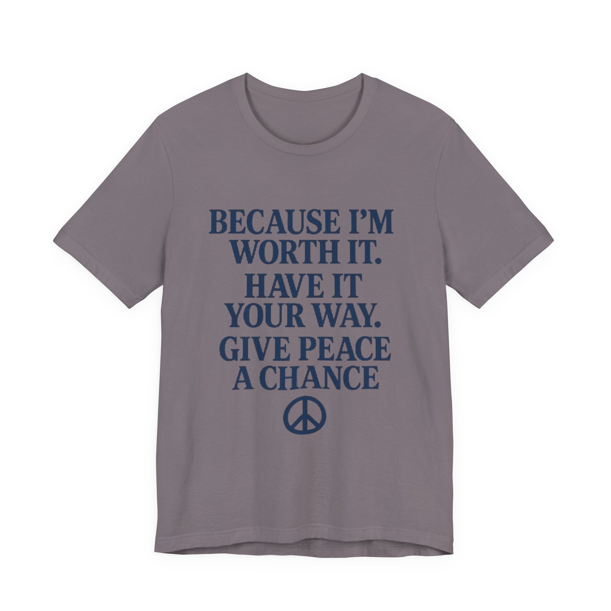 Peaceful Affirmation Tee, Motivational T-Shirt, Unisex Casual Wear, Inspirational Gift, Eco-Friendly Fashion, Thoughtful Quote Top