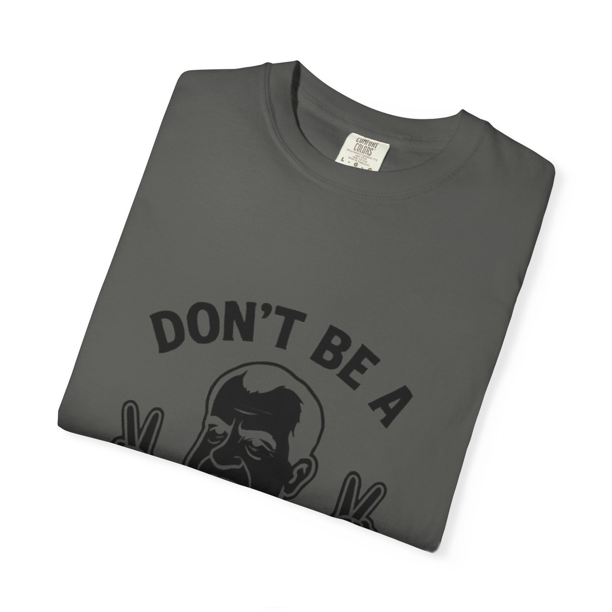 Humorous Unisex T-Shirt - Don't Be a Nixon, Political Satire Tee, Gift for Activists, Casual Wear, Vintage Style