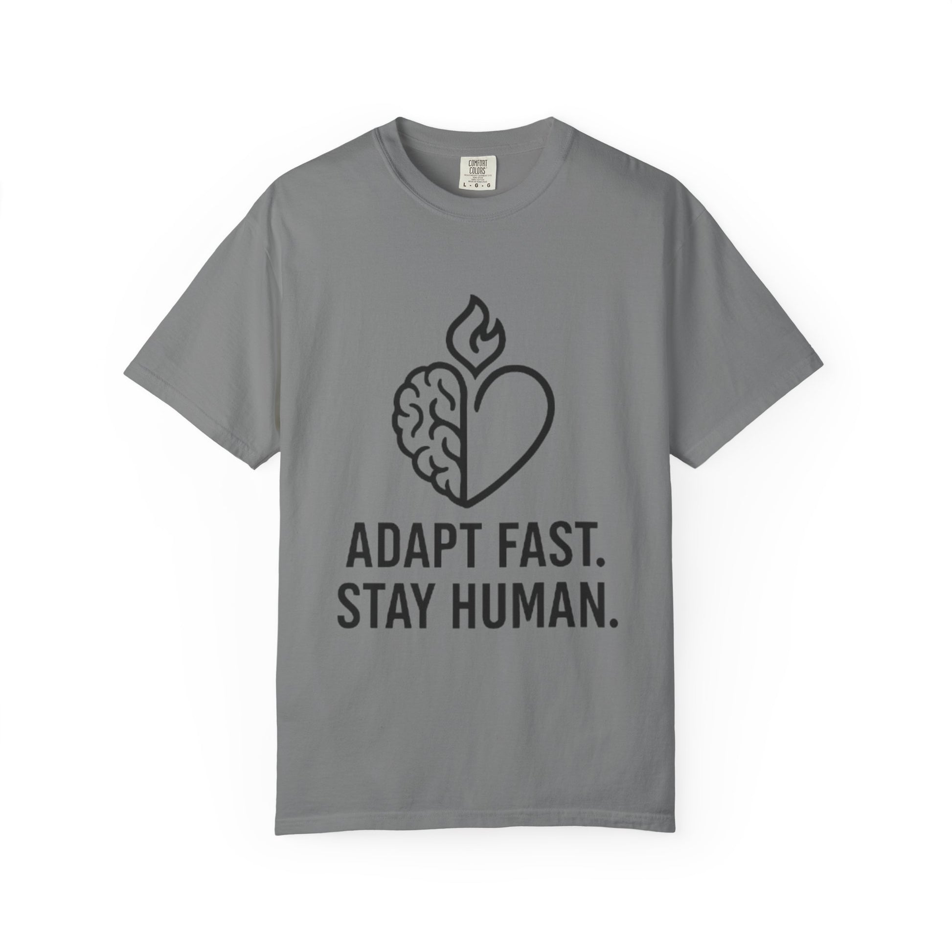 T-Shirt adapt fast, stay human Unisex Garment-Dyed