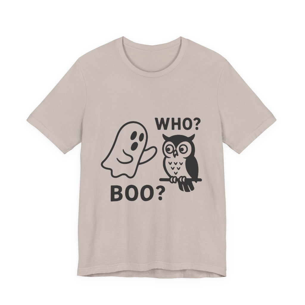 Halloween Who Boo? Unisex Tee, Ghosts and Owls Shirt, Funny Halloween T-Shirt, Spooky Gift, Autumn Apparel, Cute Halloween Outfit
