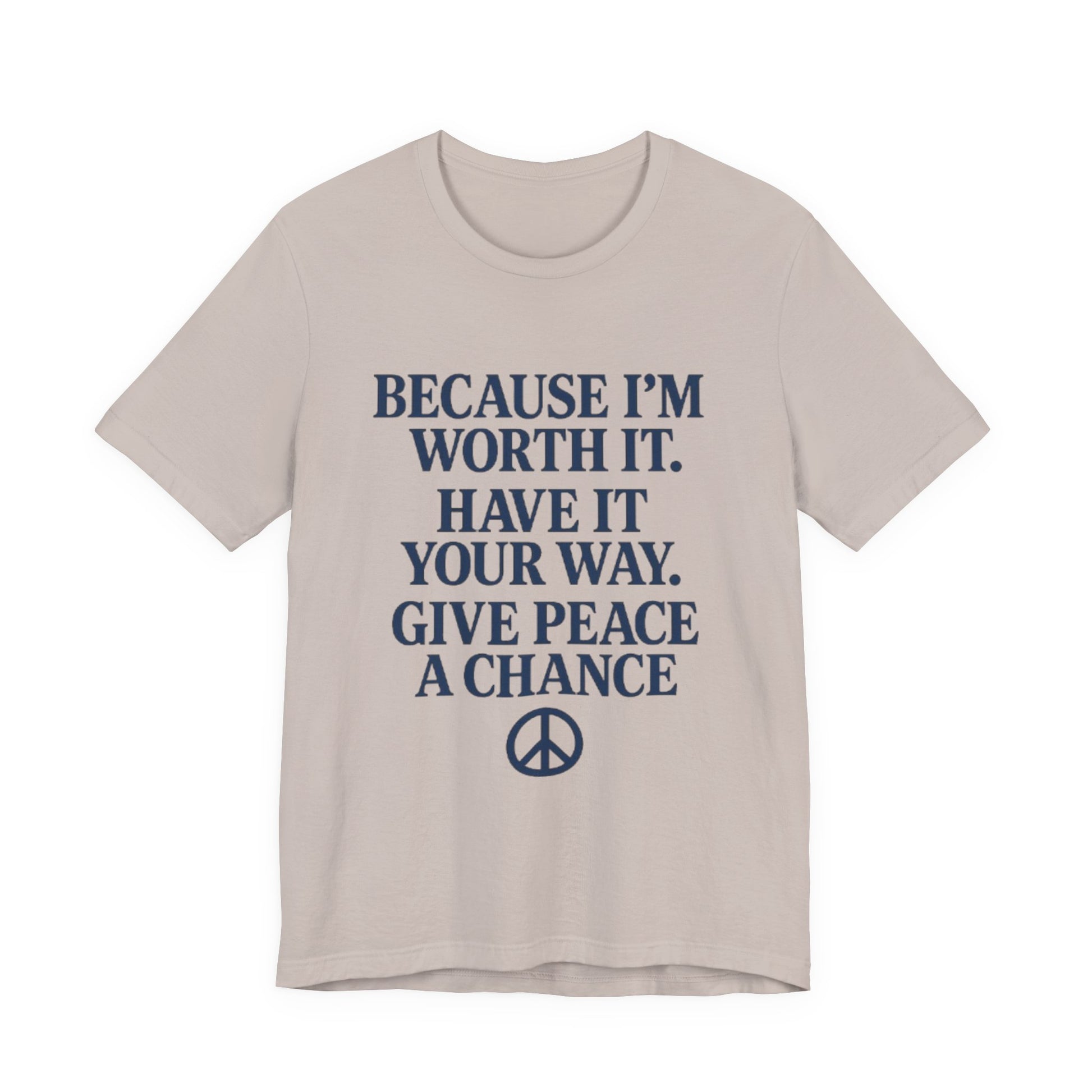 Peaceful Affirmation Tee, Motivational T-Shirt, Unisex Casual Wear, Inspirational Gift, Eco-Friendly Fashion, Thoughtful Quote Top