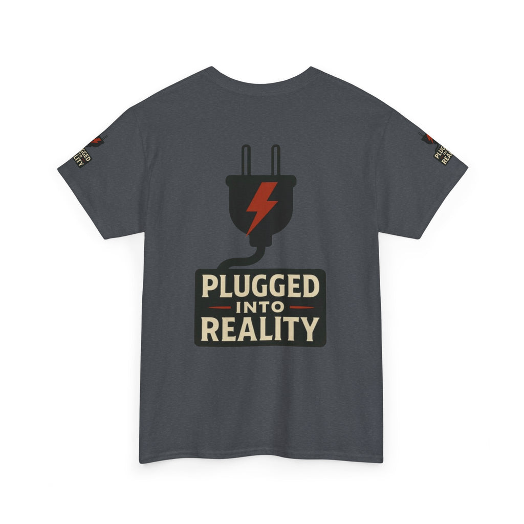 Unplugged Reality Tee - Fun Casual Shirt, Gift for Tech Enthusiasts, Graphic Tee for Friends, Quirky Everyday Wear, Recharge Your Vibe!