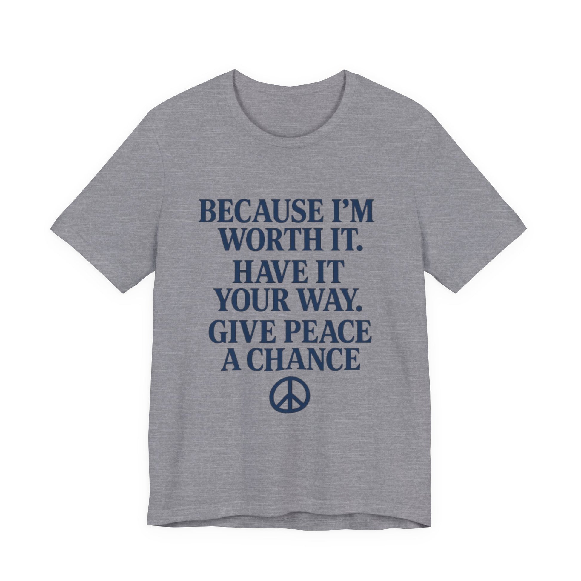 Peaceful Affirmation Tee, Motivational T-Shirt, Unisex Casual Wear, Inspirational Gift, Eco-Friendly Fashion, Thoughtful Quote Top
