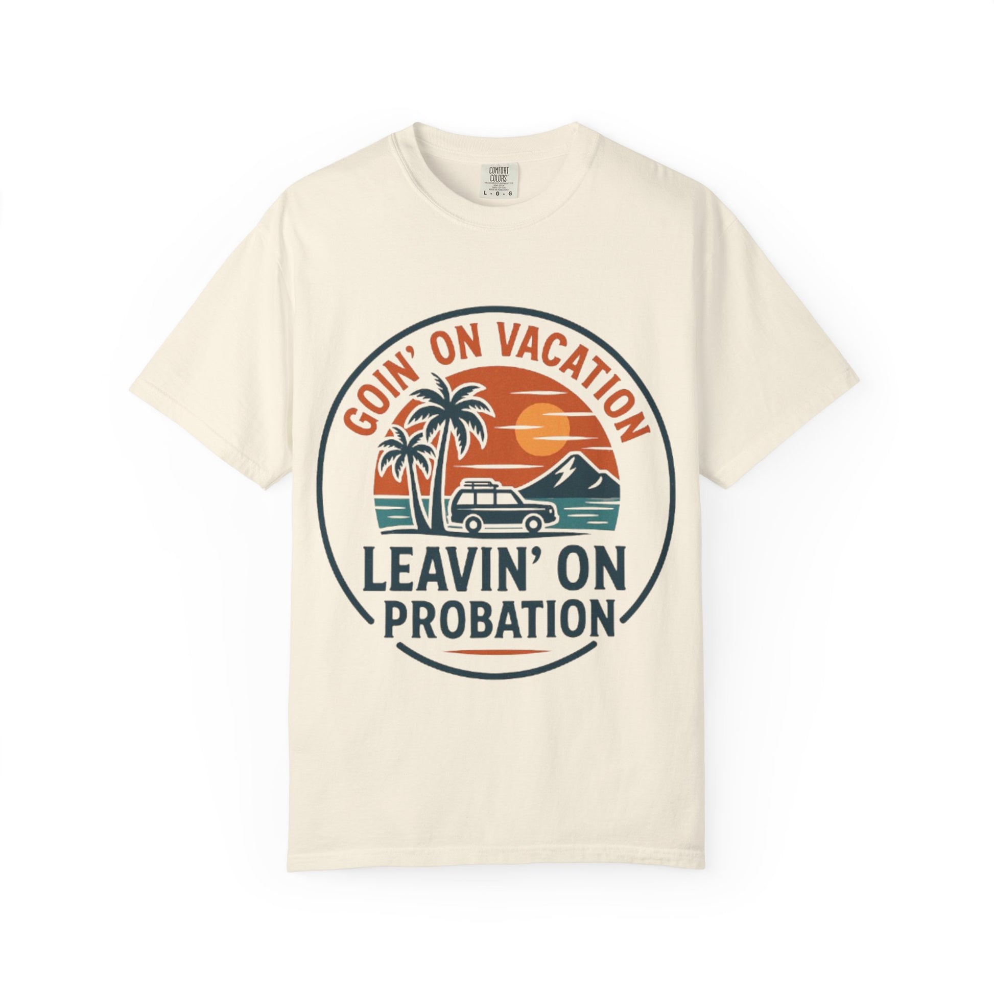 Vacation Vibes Graphic Tee - Goin' on Vacation, Leavin' on Probation, Gift for Travelers, Summer T-Shirt, Fun Casual Wear, Unisex Apparel
