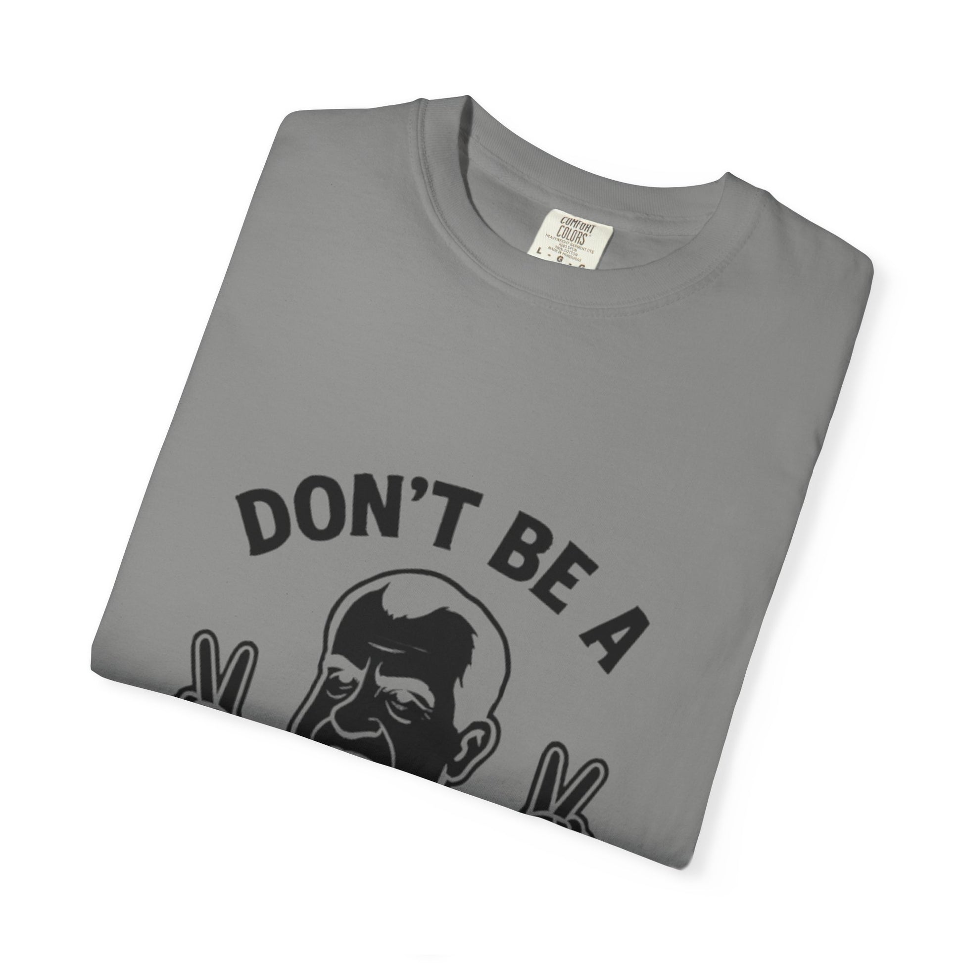 Humorous Unisex T-Shirt - Don't Be a Nixon, Political Satire Tee, Gift for Activists, Casual Wear, Vintage Style