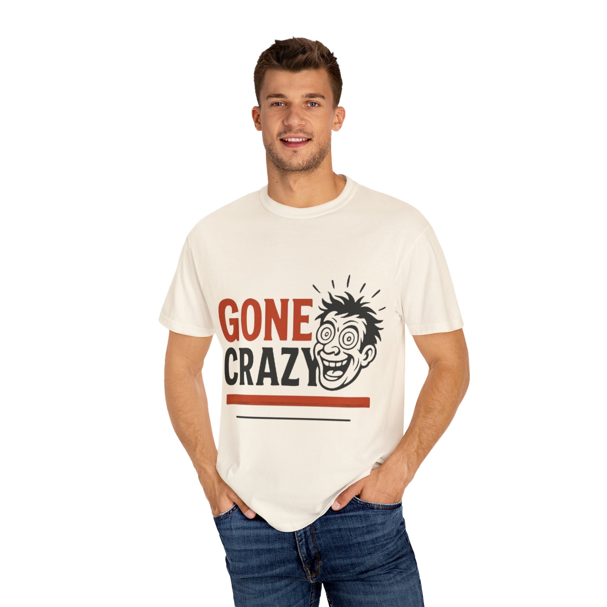 Gone Crazy Unisex Garment-Dyed T-shirt | Fun Graphic Tee for Casual Wear, Gift for Friends, Birthday Celebration, Comedy Style, Unique [...]