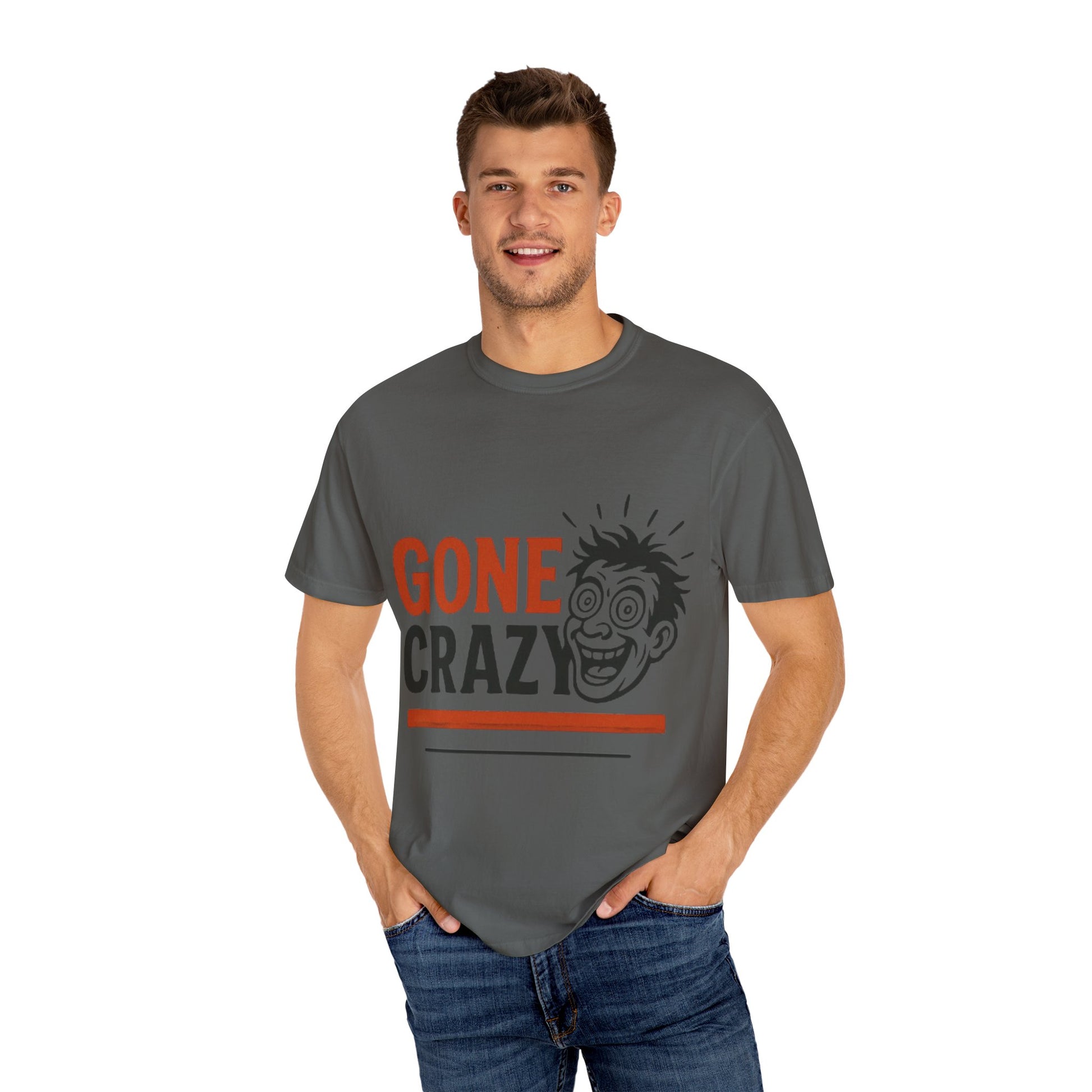 Gone Crazy Unisex Garment-Dyed T-shirt | Fun Graphic Tee for Casual Wear, Gift for Friends, Birthday Celebration, Comedy Style, Unique [...]