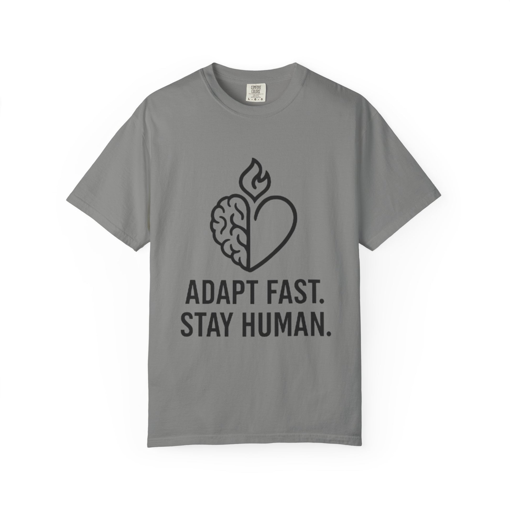 T-Shirt adapt fast, stay human Unisex Garment-Dyed