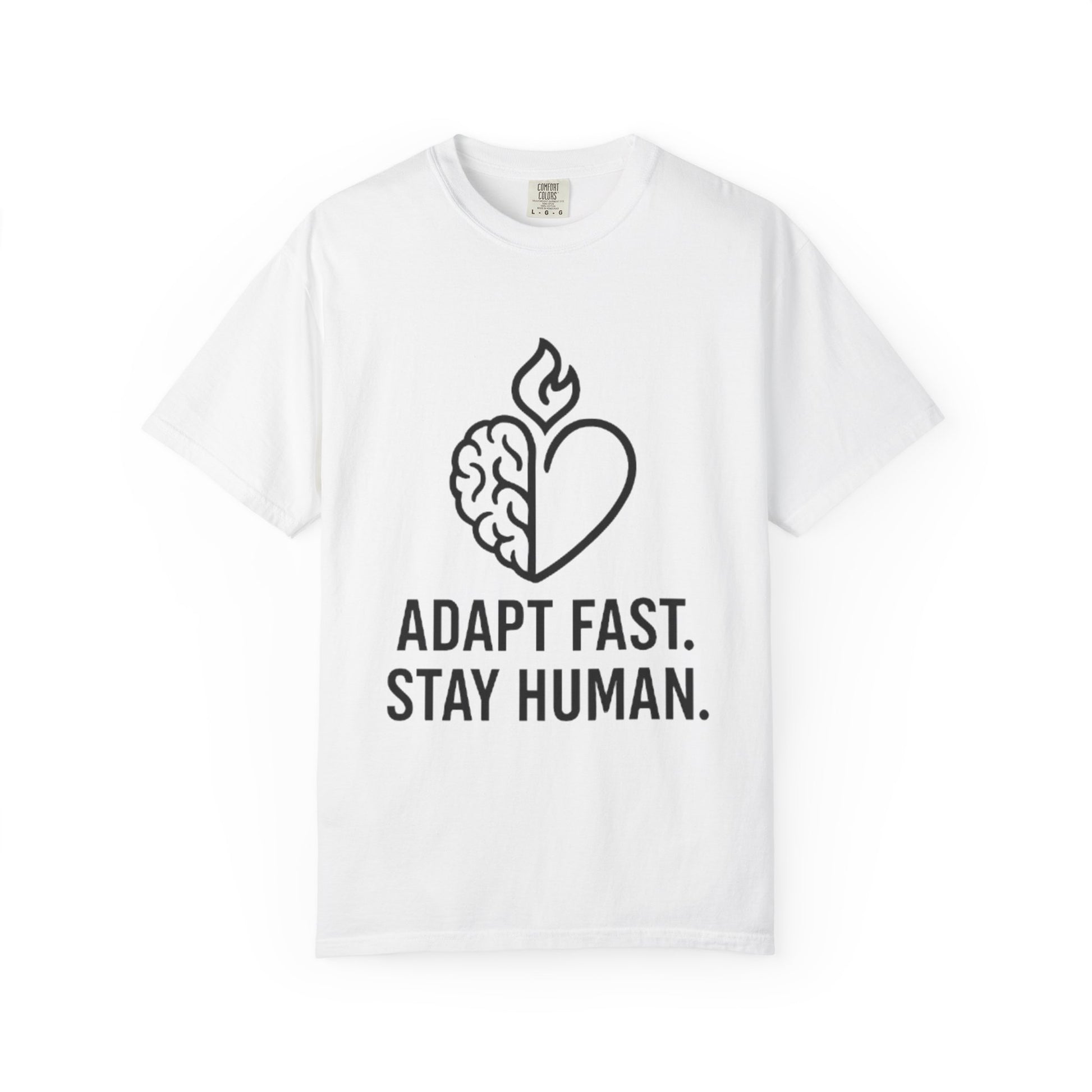 T-Shirt adapt fast, stay human Unisex Garment-Dyed