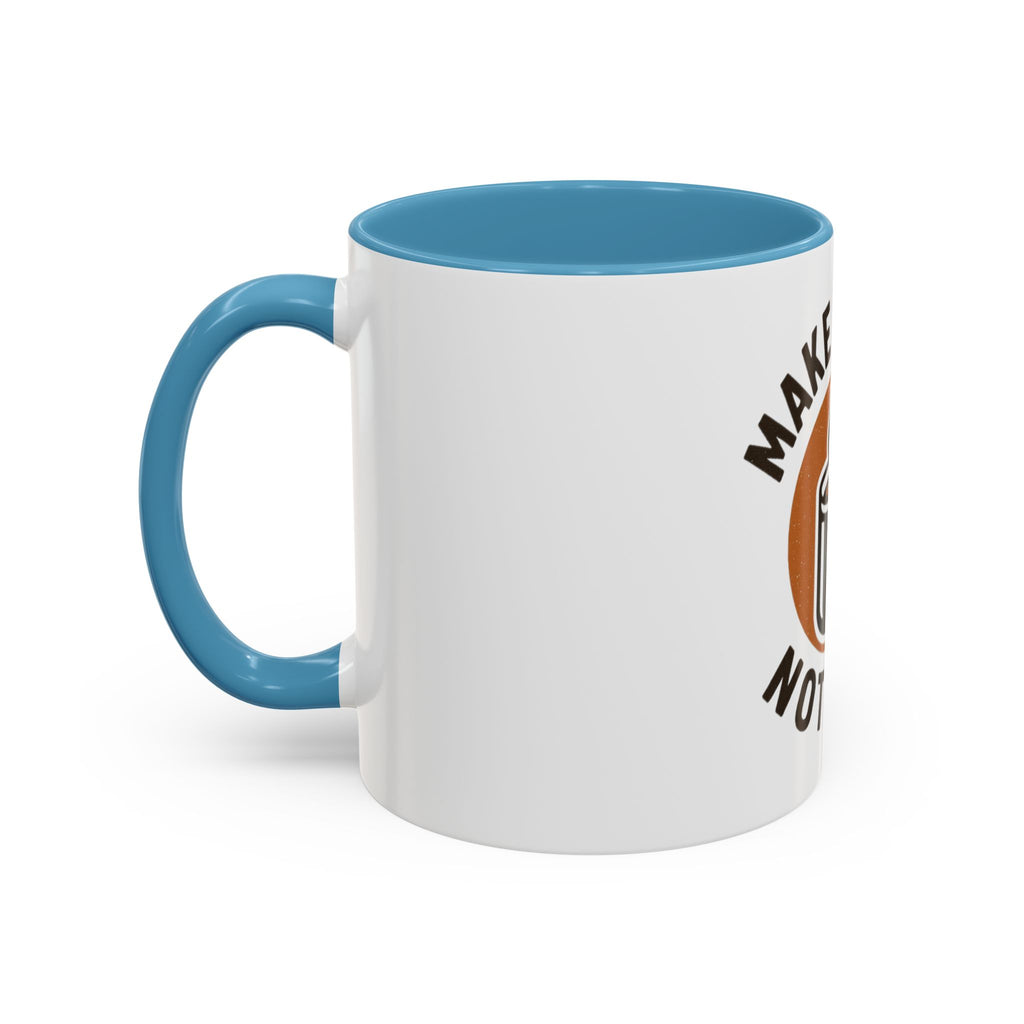 Make Coffee Not War Mug, Accent Coffee Mug Gift, Peaceful Coffee Lover Mug, Unique Coffee Cup, Home Office Decor