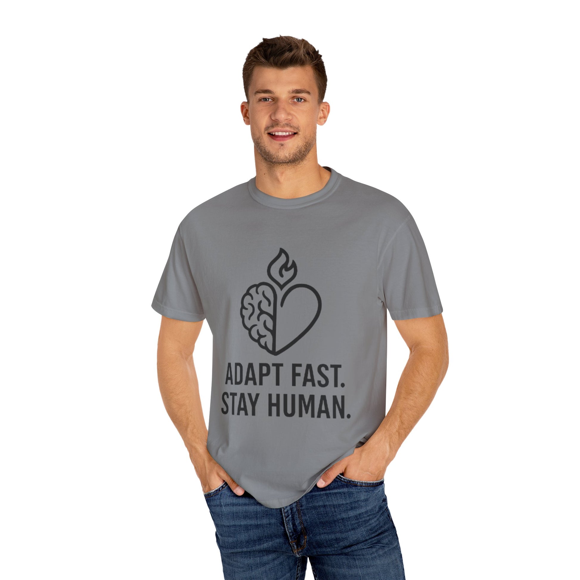 T-Shirt adapt fast, stay human Unisex Garment-Dyed