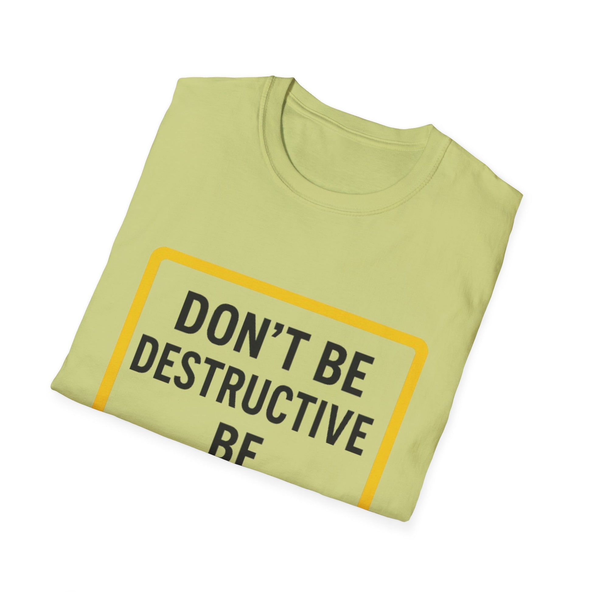 Motivational Unisex T-Shirt - 'Don't Be Destructive, Be Productive' - Casual Wear, Gift Idea, Inspirational Apparel, Self-Improvement [...]