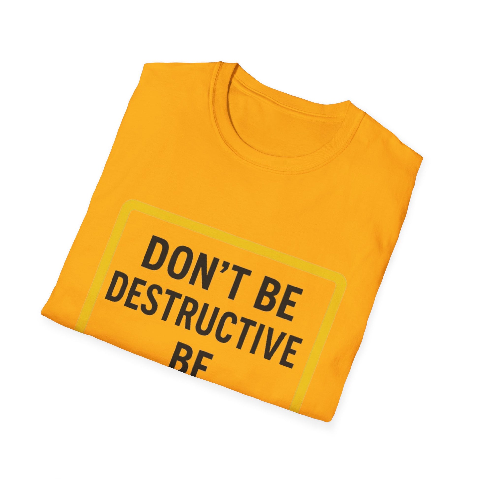 Motivational Unisex T-Shirt - 'Don't Be Destructive, Be Productive' - Casual Wear, Gift Idea, Inspirational Apparel, Self-Improvement [...]