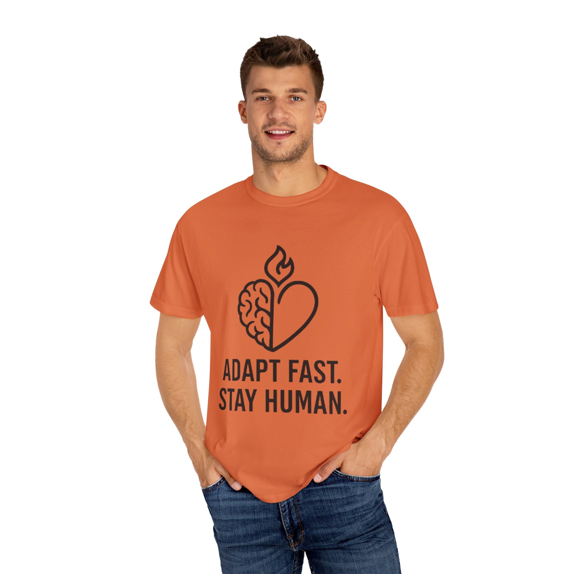 T-Shirt adapt fast, stay human Unisex Garment-Dyed