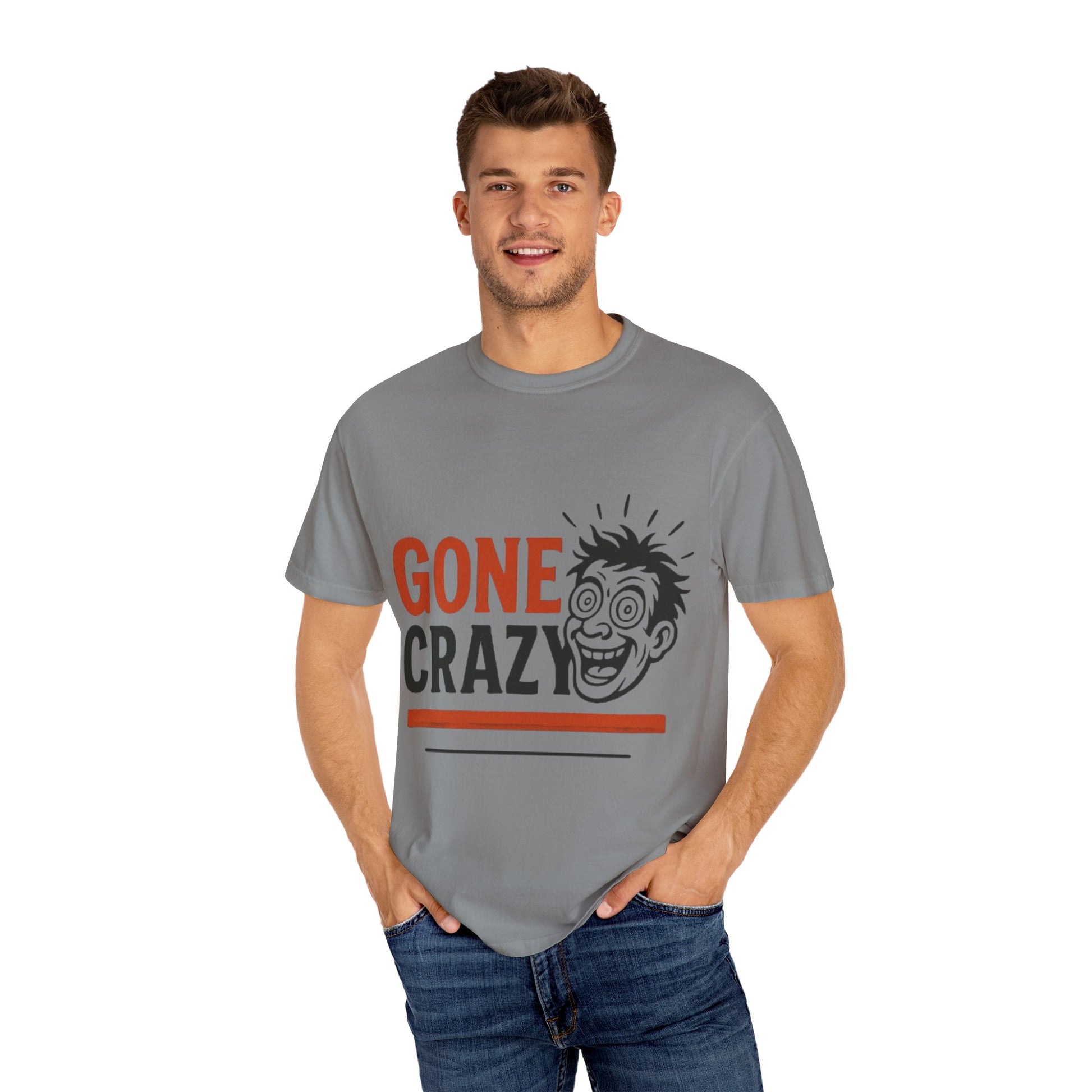 Gone Crazy Unisex Garment-Dyed T-shirt | Fun Graphic Tee for Casual Wear, Gift for Friends, Birthday Celebration, Comedy Style, Unique [...]