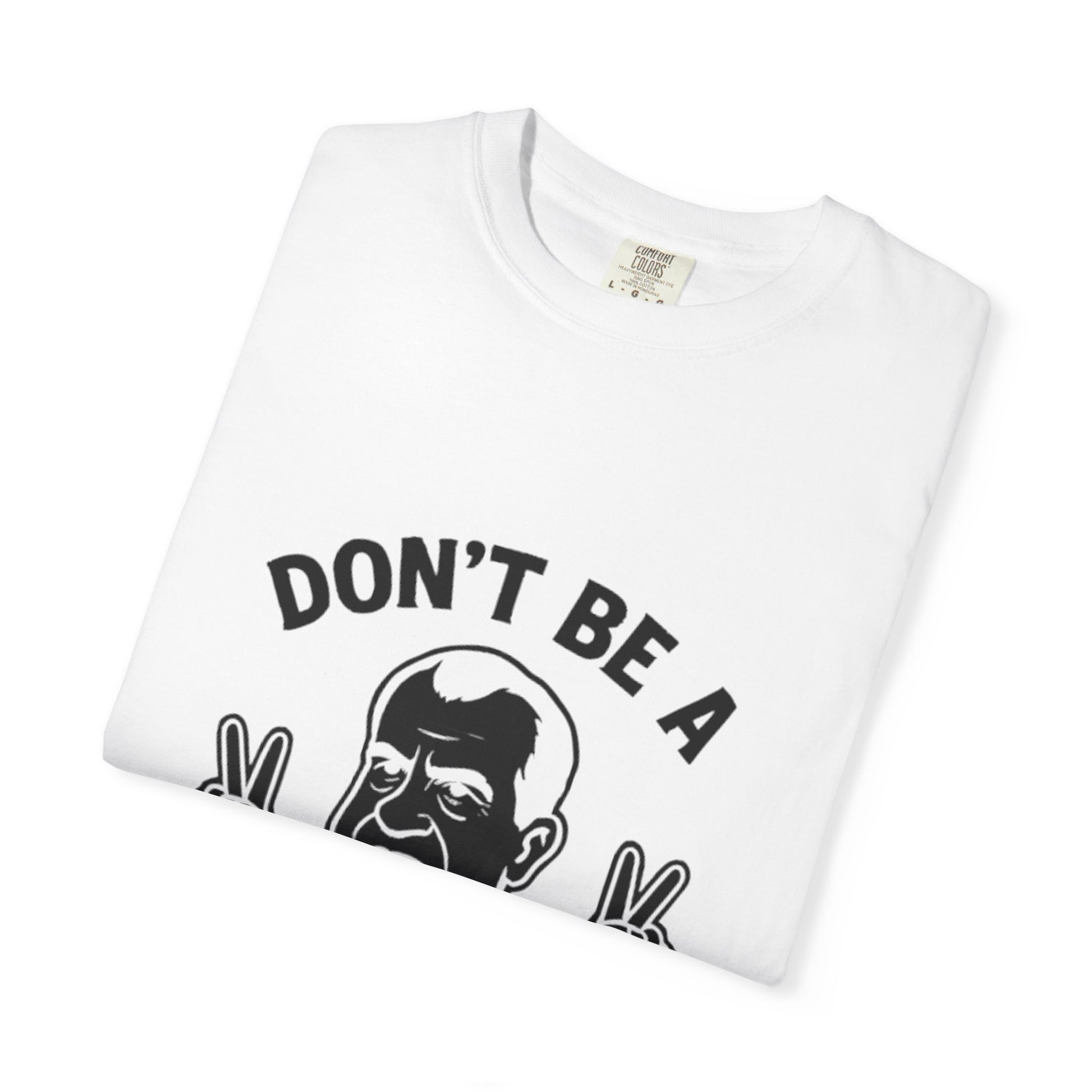 Humorous Unisex T-Shirt - Don't Be a Nixon, Political Satire Tee, Gift for Activists, Casual Wear, Vintage Style