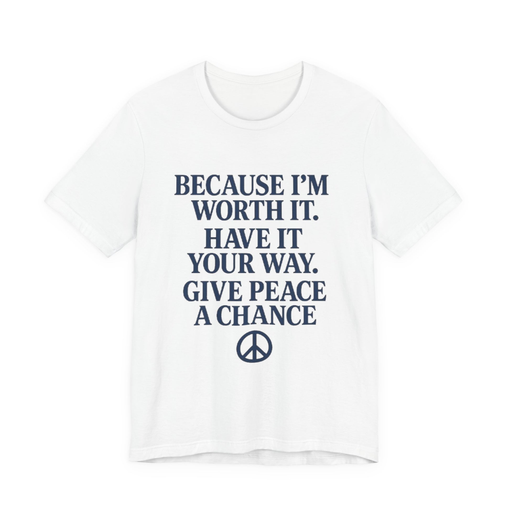 Peaceful Affirmation Tee, Motivational T-Shirt, Unisex Casual Wear, Inspirational Gift, Eco-Friendly Fashion, Thoughtful Quote Top