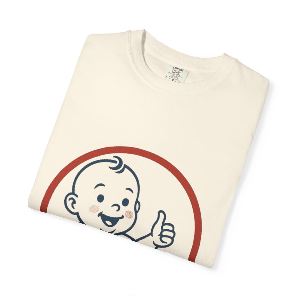 Cheerful Baby Graphic T-Shirt, Funny Quote Tee, Casual Wear, Gift for New Parents, Baby Shower Present, Everyday Comfort
