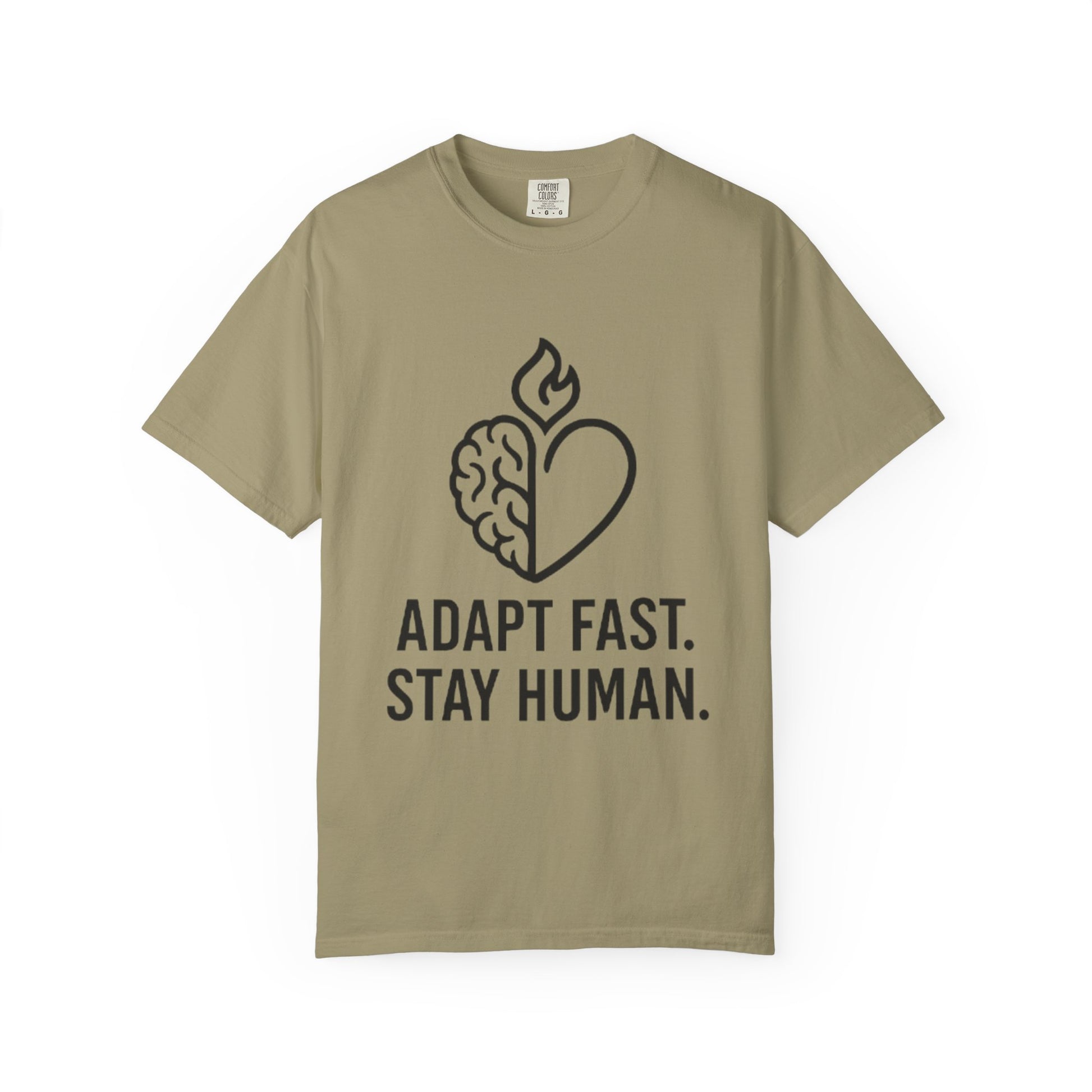 T-Shirt adapt fast, stay human Unisex Garment-Dyed