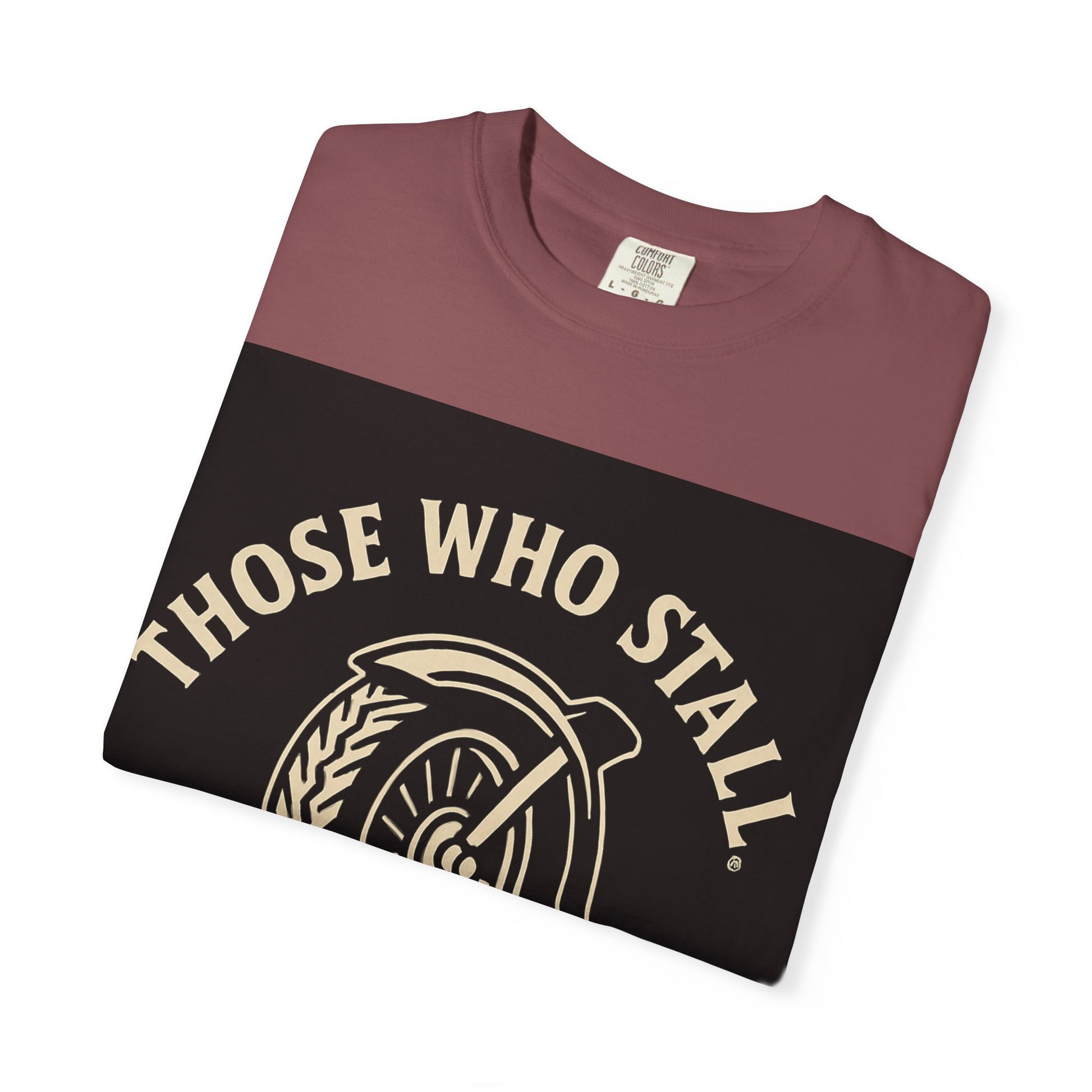 Motivational Garment-Dyed T-shirt for Adventurous Spirits - Unique Gift for Enthusiasts, Casual Wear, Unisex Fashion, Everyday Comfort