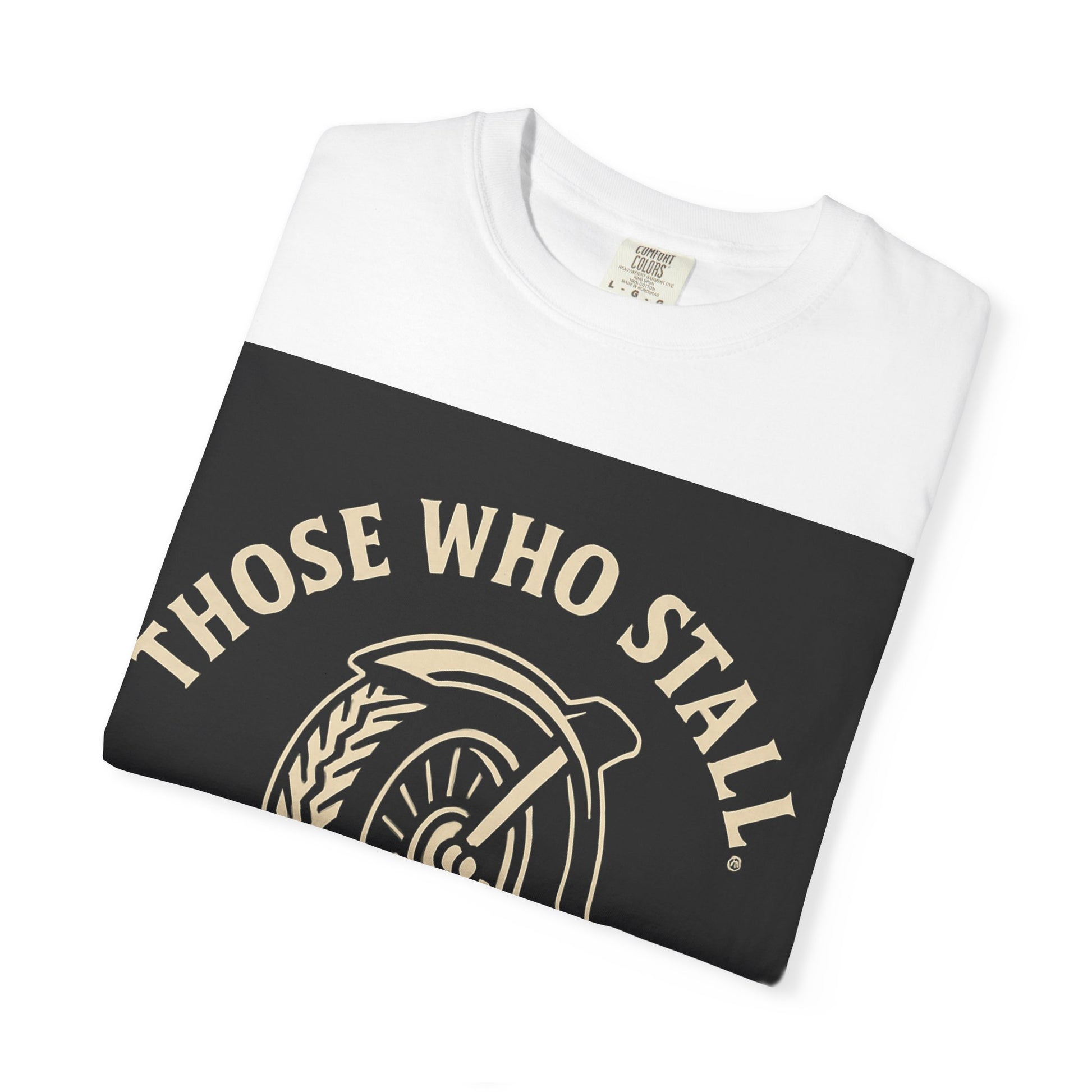 Motivational Garment-Dyed T-shirt for Adventurous Spirits - Unique Gift for Enthusiasts, Casual Wear, Unisex Fashion, Everyday Comfort