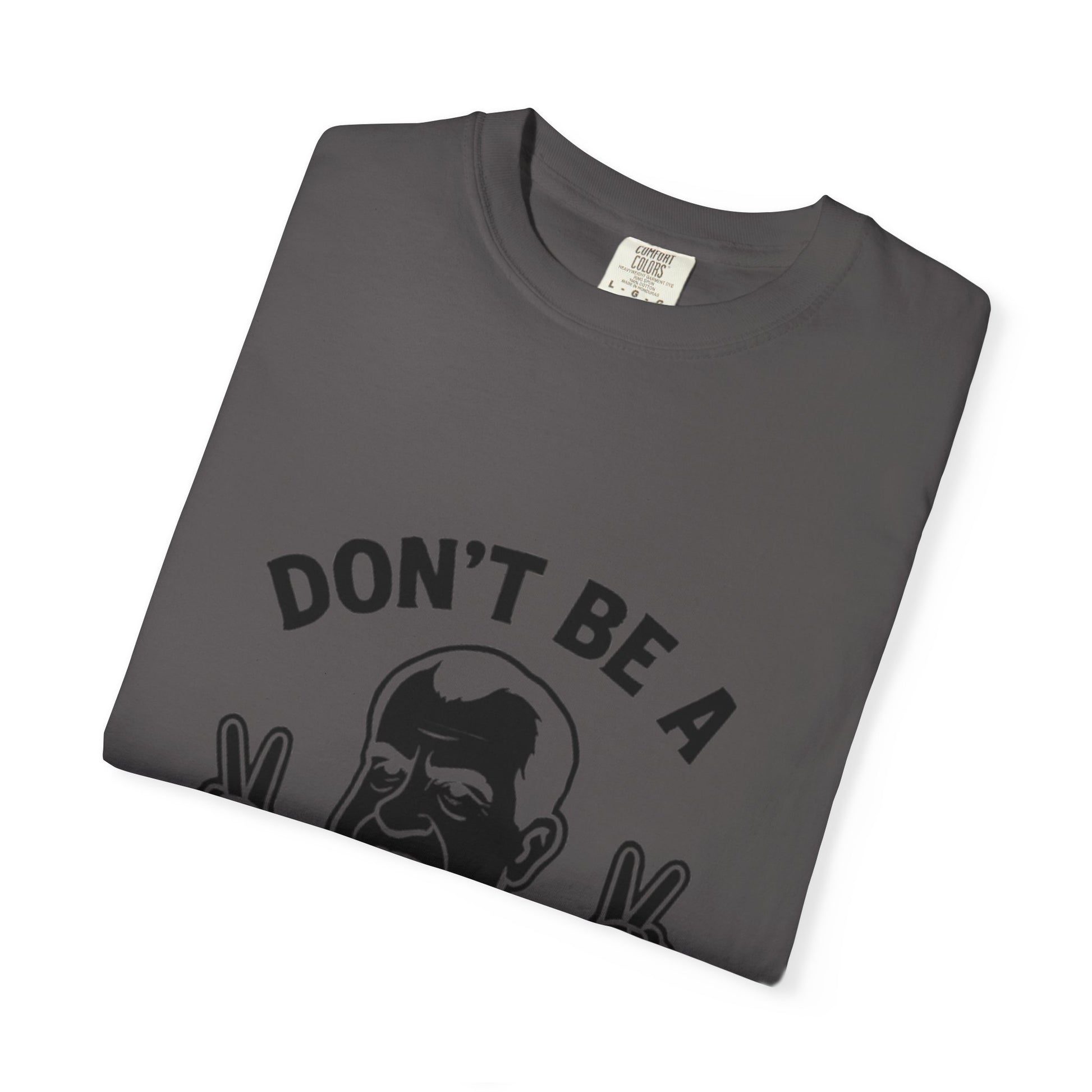 Humorous Unisex T-Shirt - Don't Be a Nixon, Political Satire Tee, Gift for Activists, Casual Wear, Vintage Style